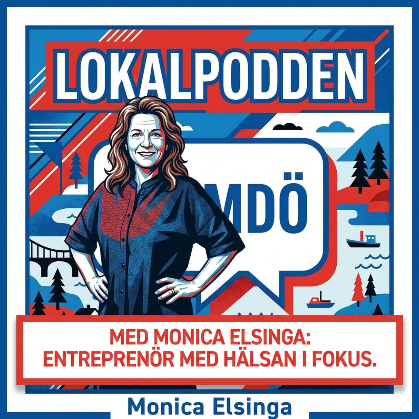 Monica Elsinga - Entreprenör med hälsan i fokus episode artwork
