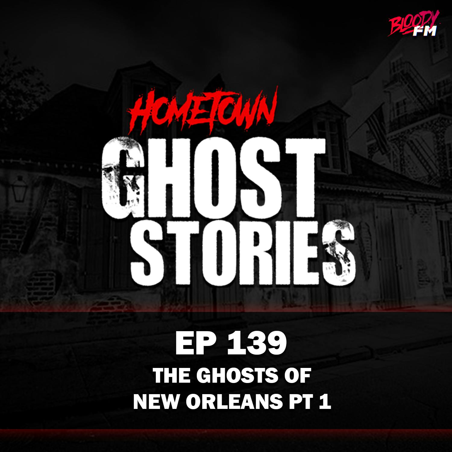 EP 139 - The Ghosts of New Orleans (Part One) ft Phantomette | New Orleans, LA