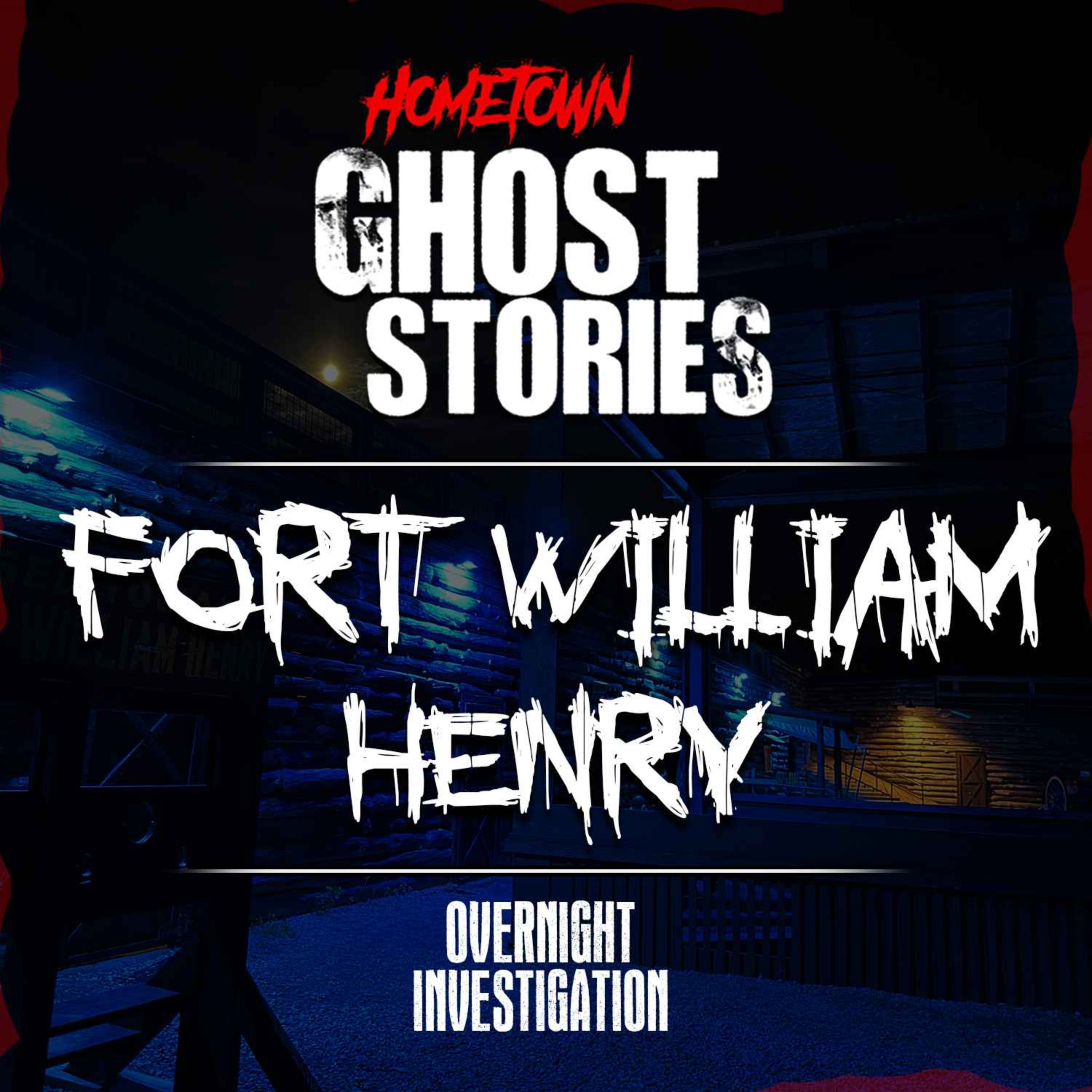 Overnight at Fort William Henry | Paranormal Investigation