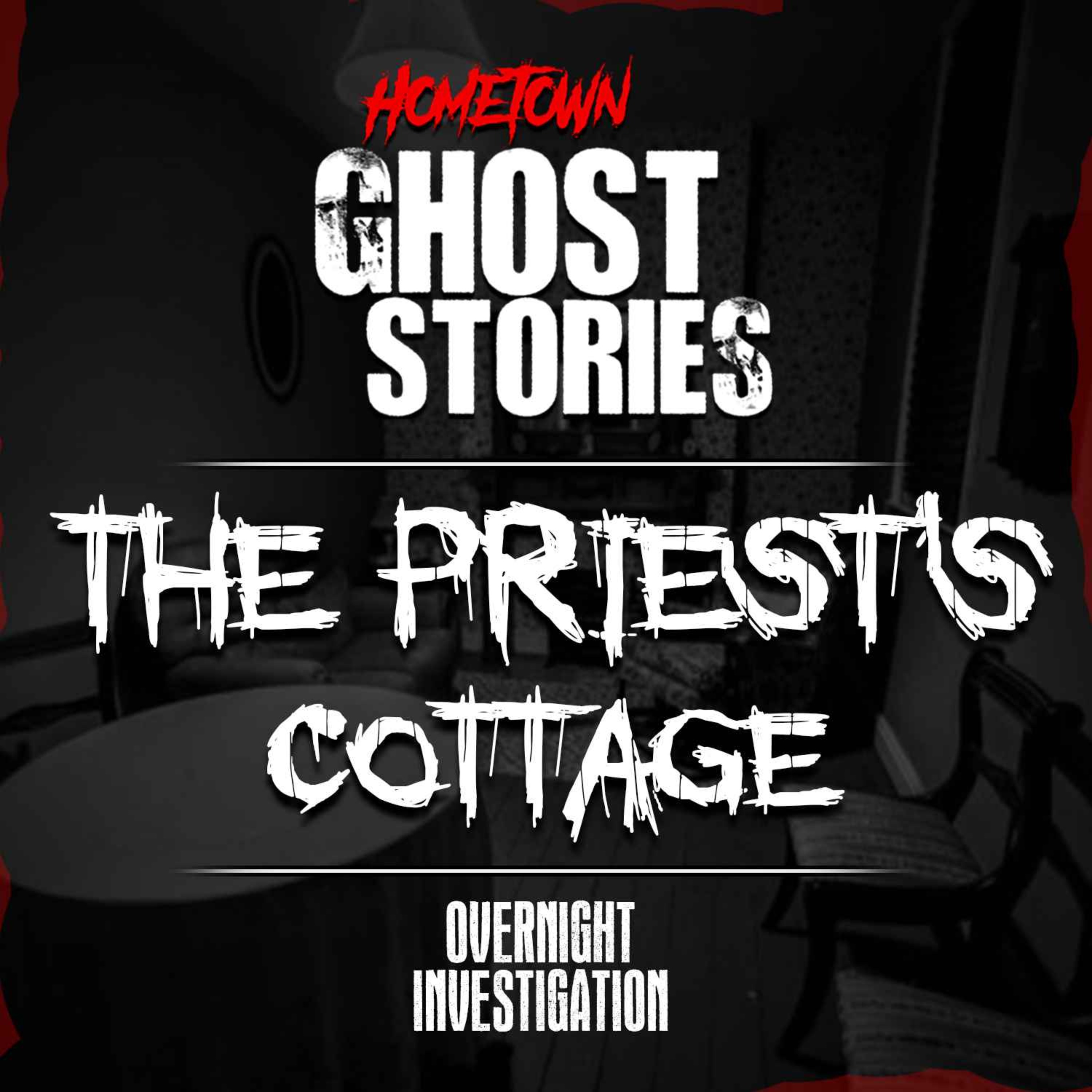 Overnight at The Priest's Cottage | Paranormal Investigation episode artwork