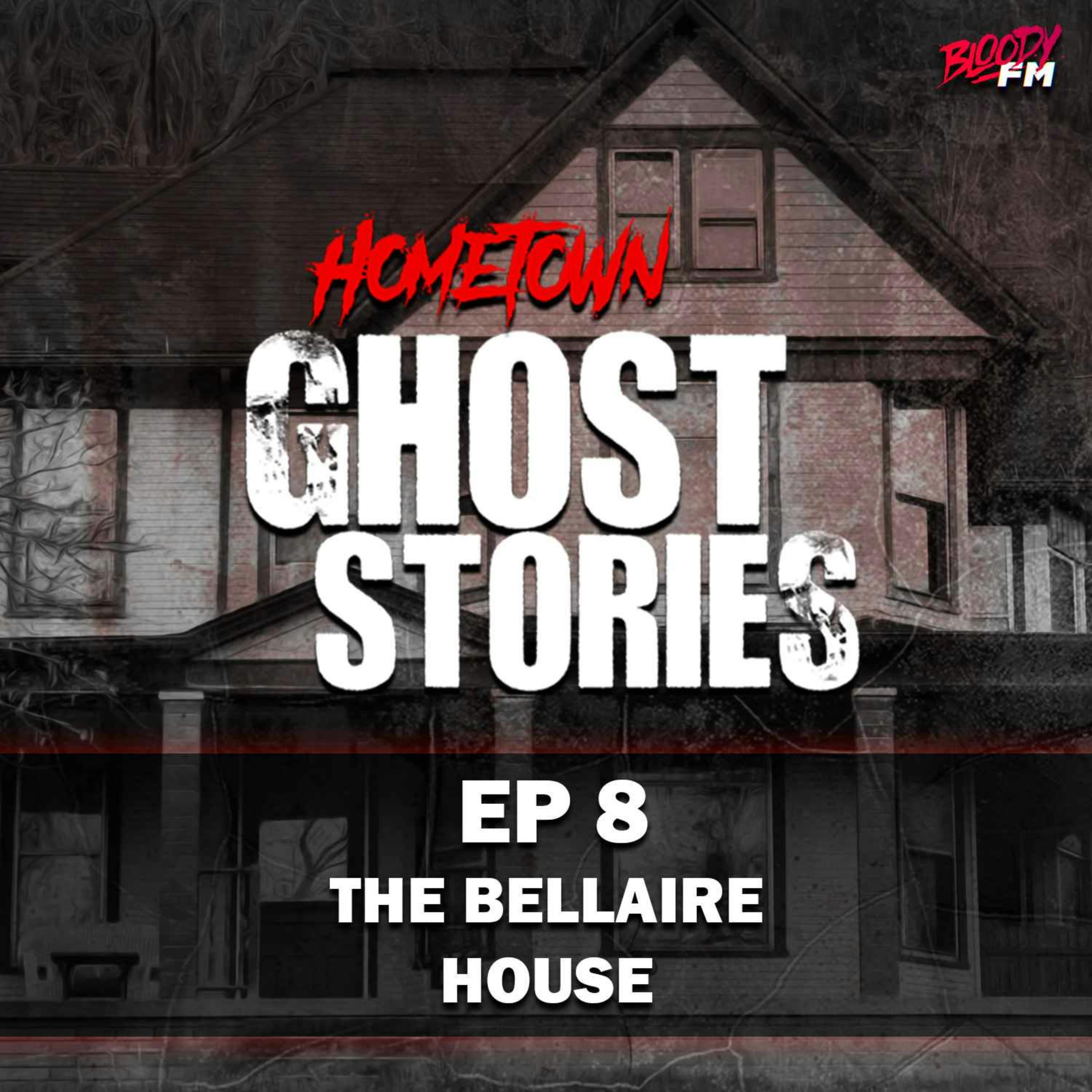 EP 8 - The Bellaire House | Bellaire, OH
