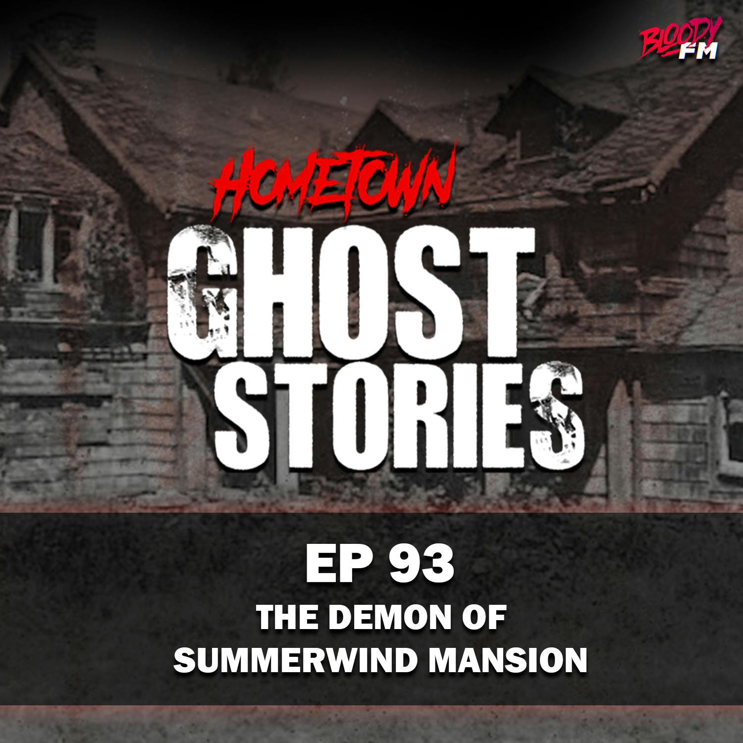 EP 93 - The Demon of Summerwind Mansion | Vilas County, WI