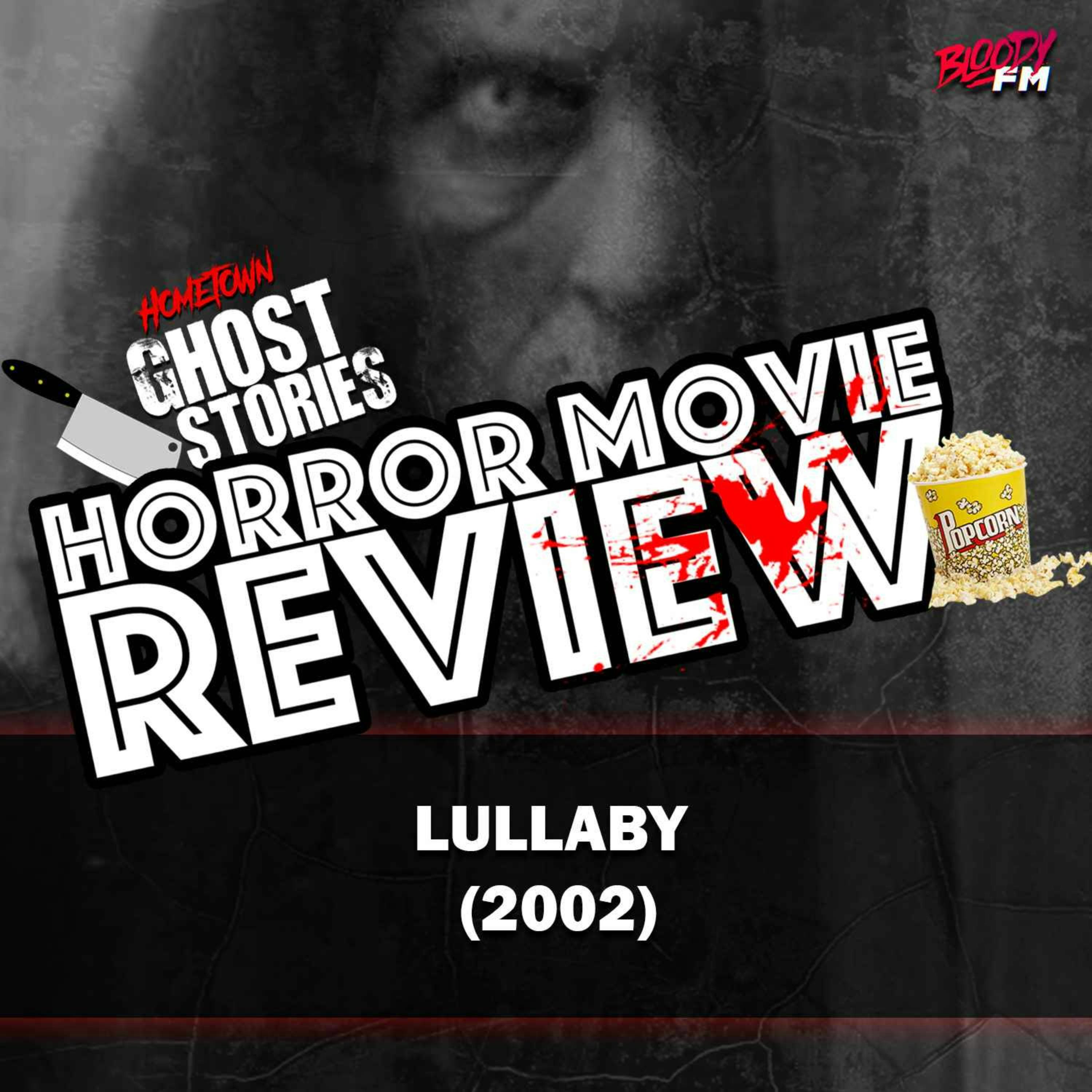 Horror Movie Review!  Lullaby