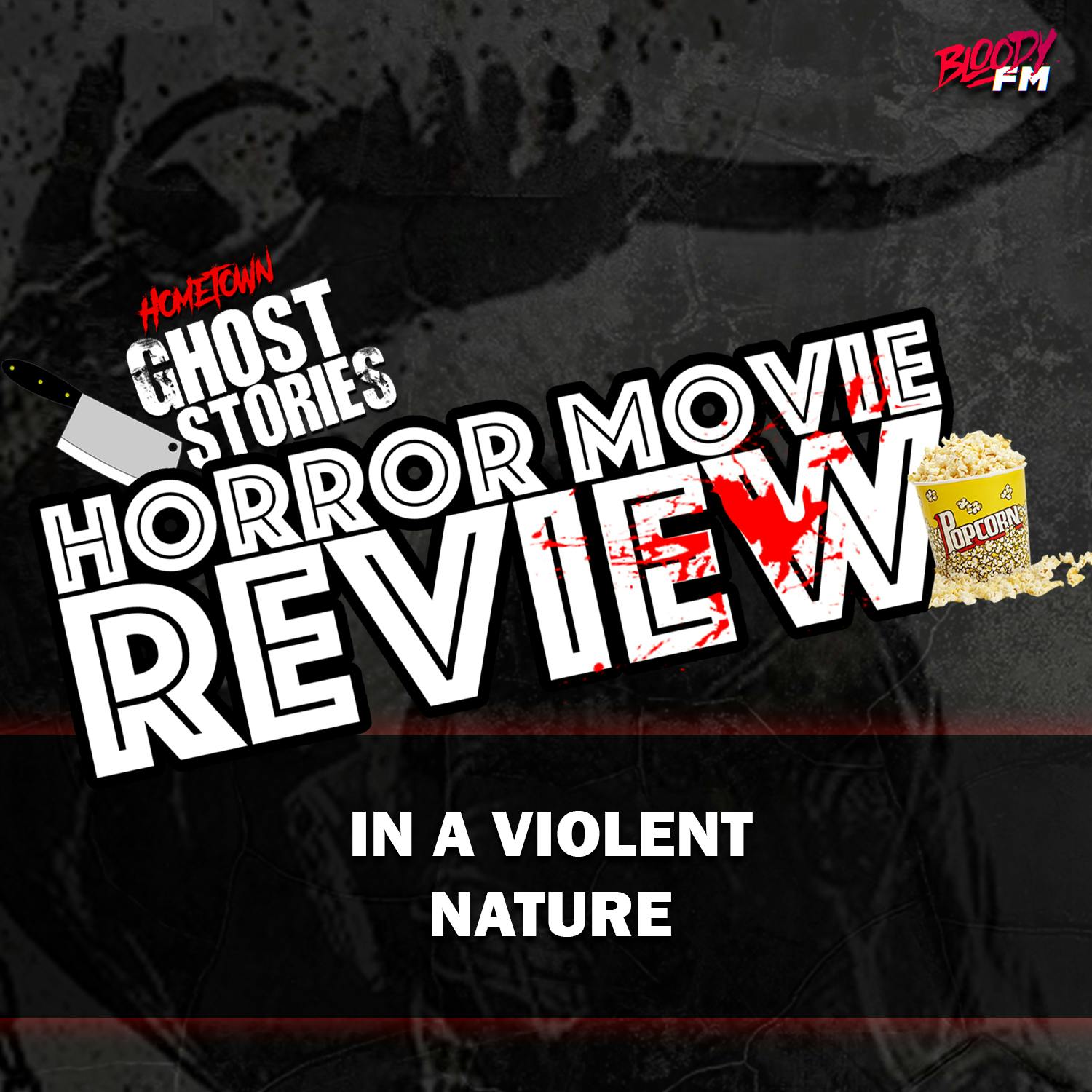 Horror Movie Review!  In a Violent Nature