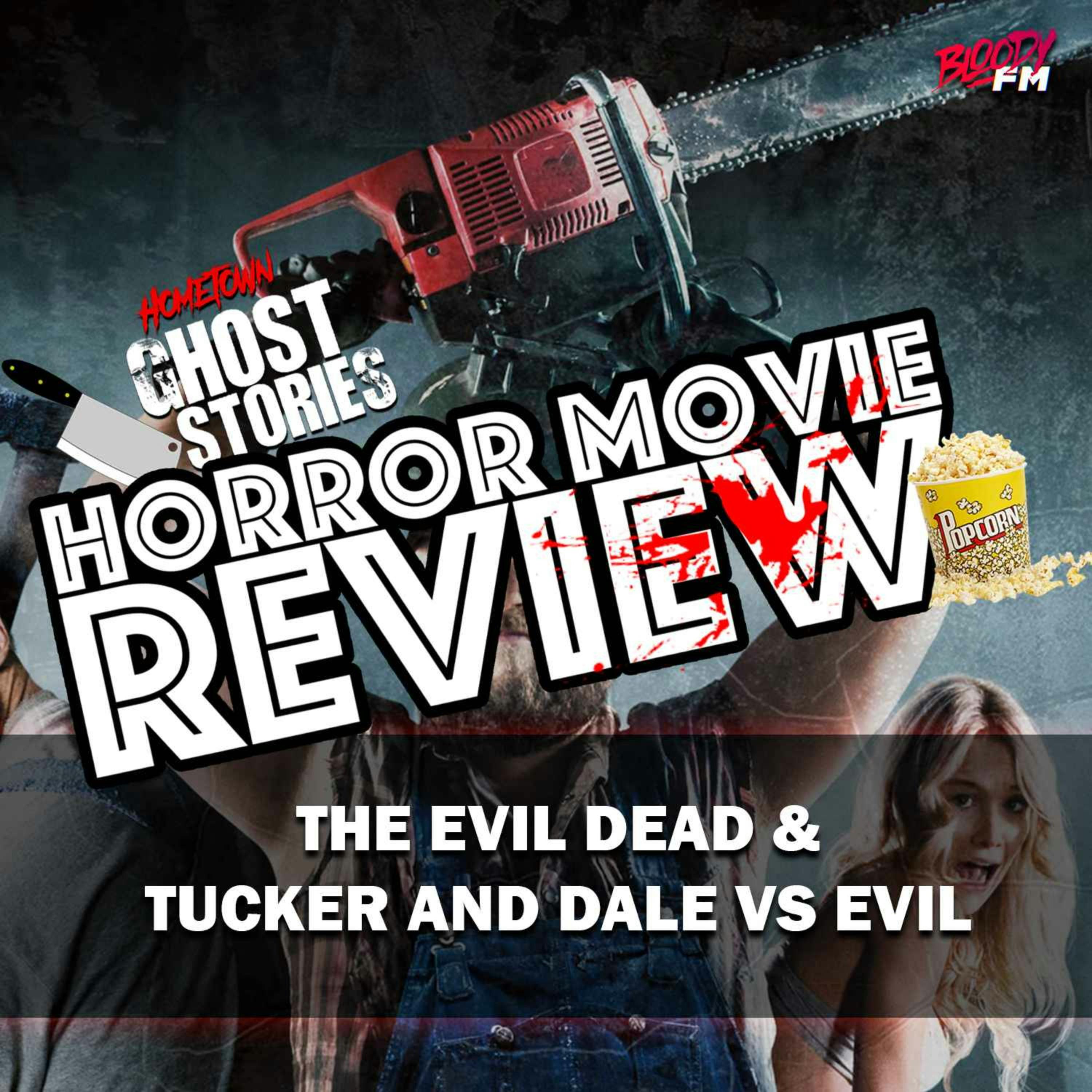Horror Movie Review! The Evil Dead & Tucker and Dale vs Evil (SPOILERS)
