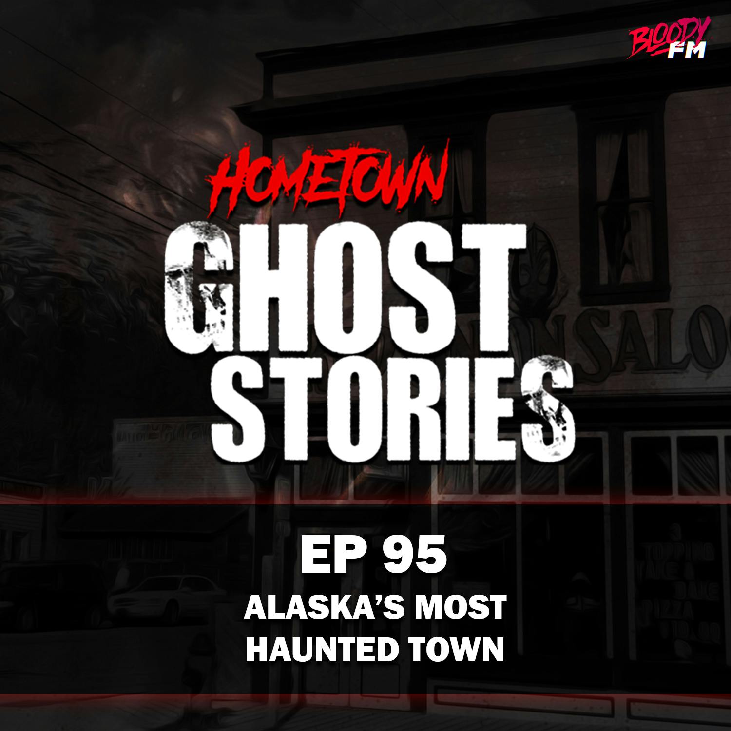 EP 95 - Alaska's Most Haunted Town | Skagway, AK