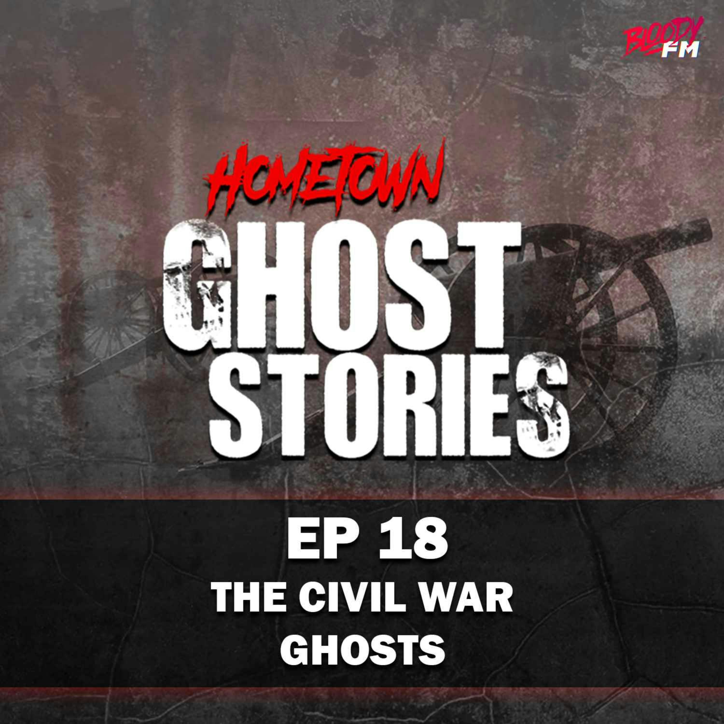 EP 18 - The Civil War Ghosts | Gettysburg, PA
