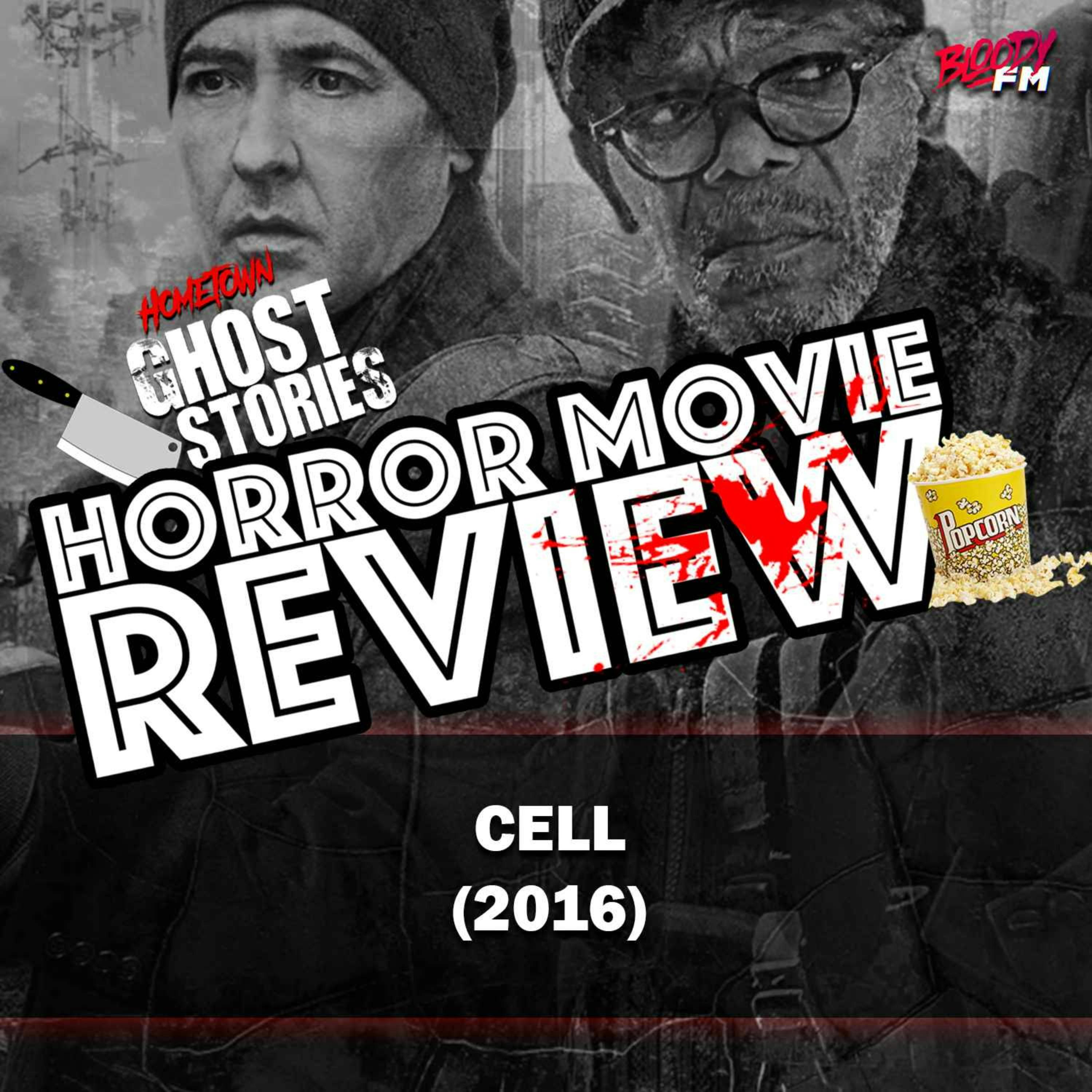 Horror Movie Review!  Cell