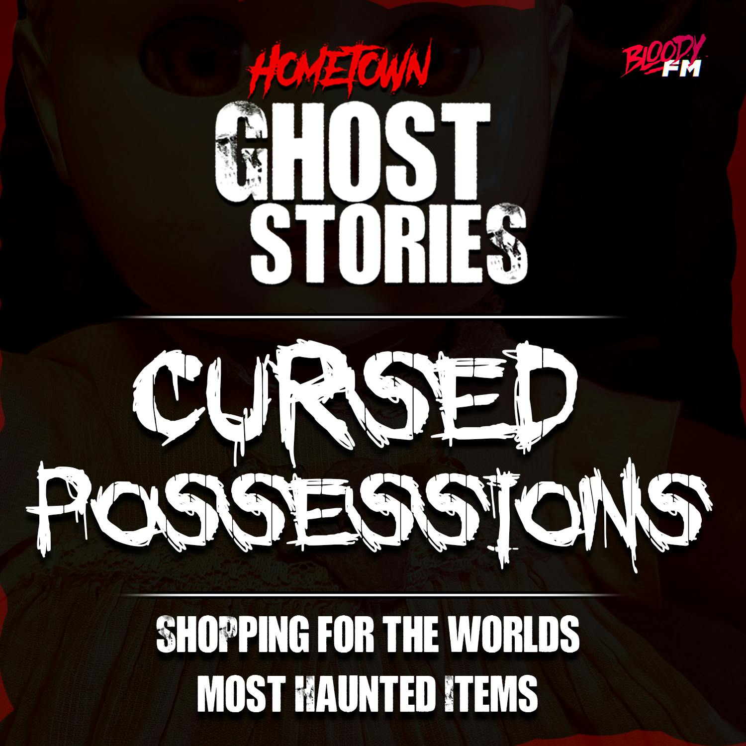 Cursed Possessions: Shopping for the World's Most Haunted Items