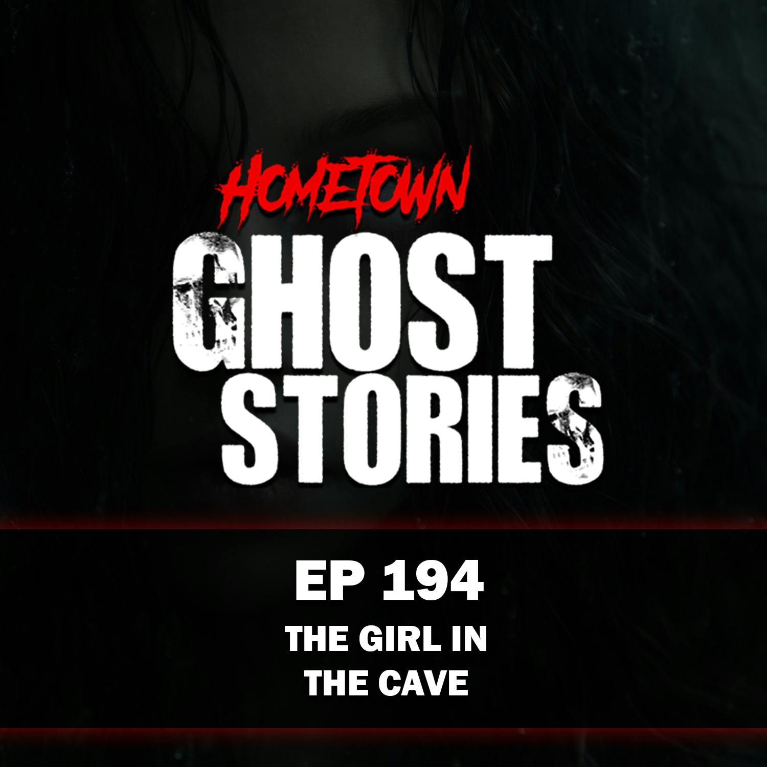 EP 194 - The Girl in the Cave | Hannibal, MO