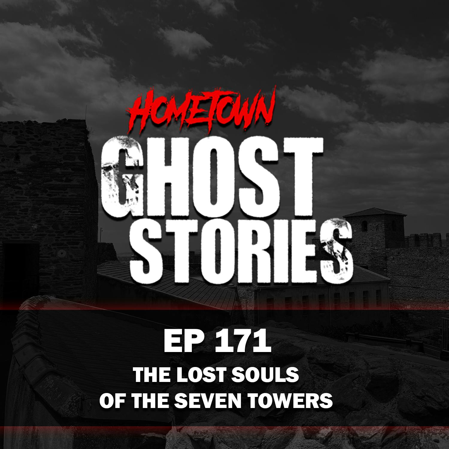EP 171 - The Lost Souls of the Seven Towers | Thessaloniki, Greece