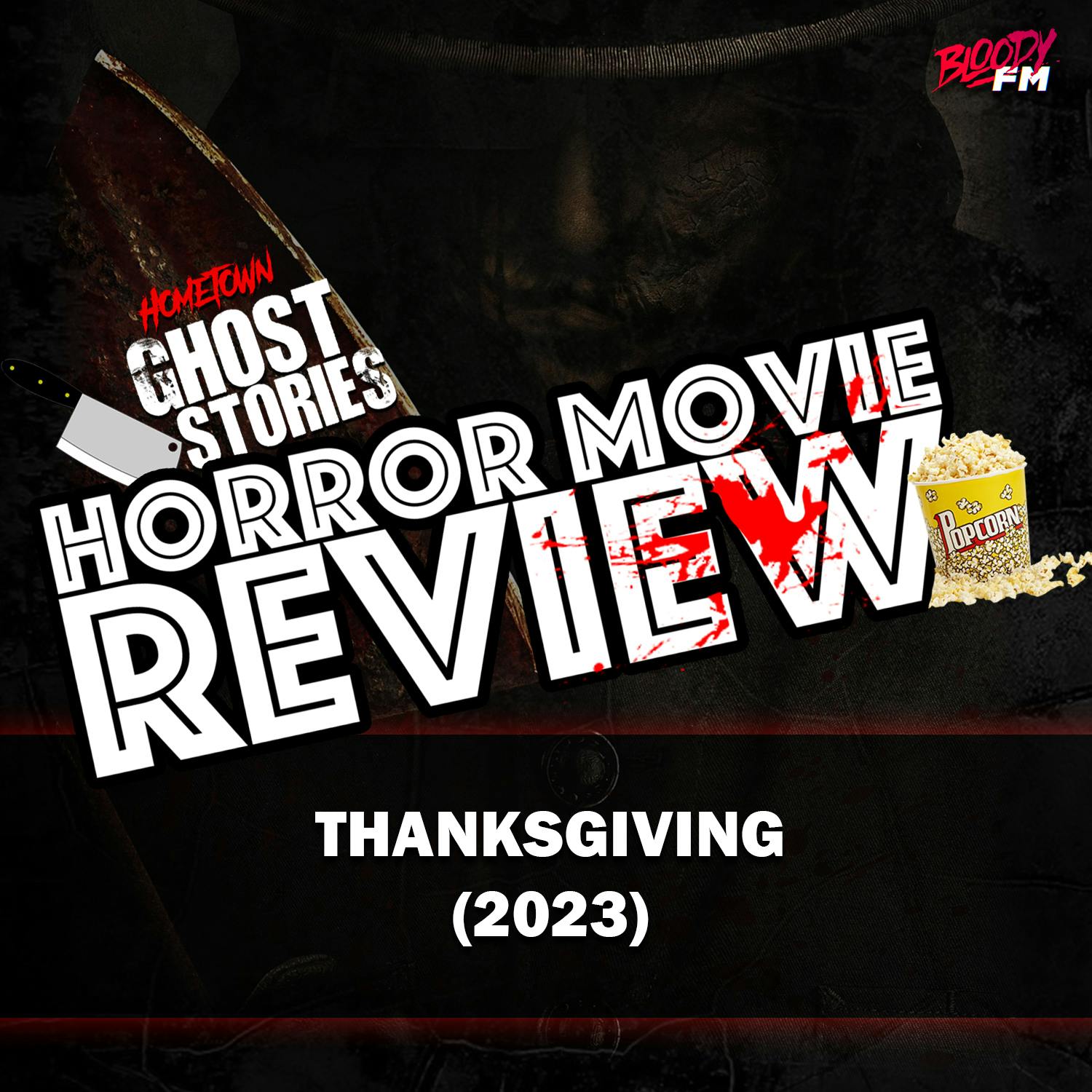 Horror Movie Review!  Thanksgiving