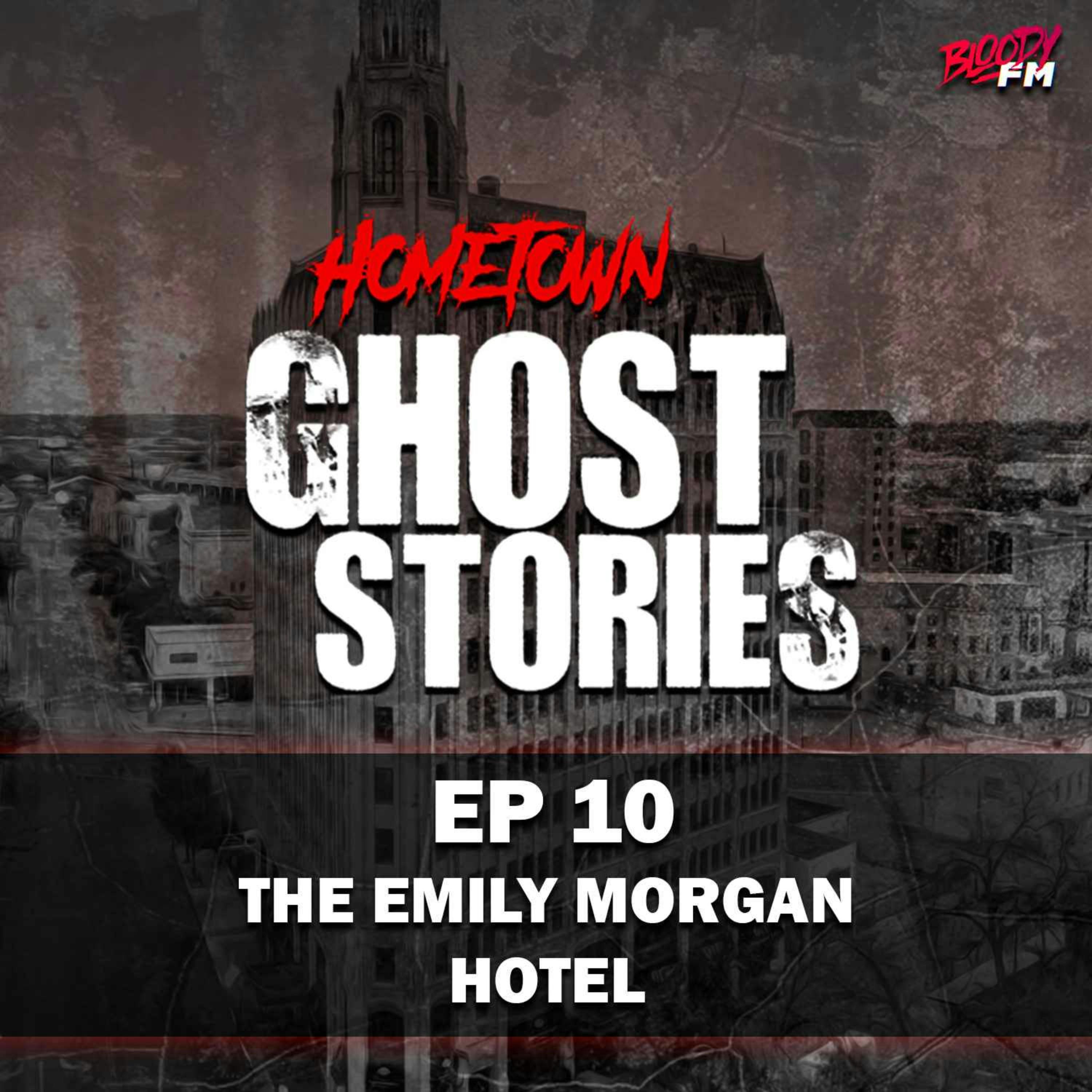 EP 10 - The Emily Morgan Hotel | San Antonio, TX