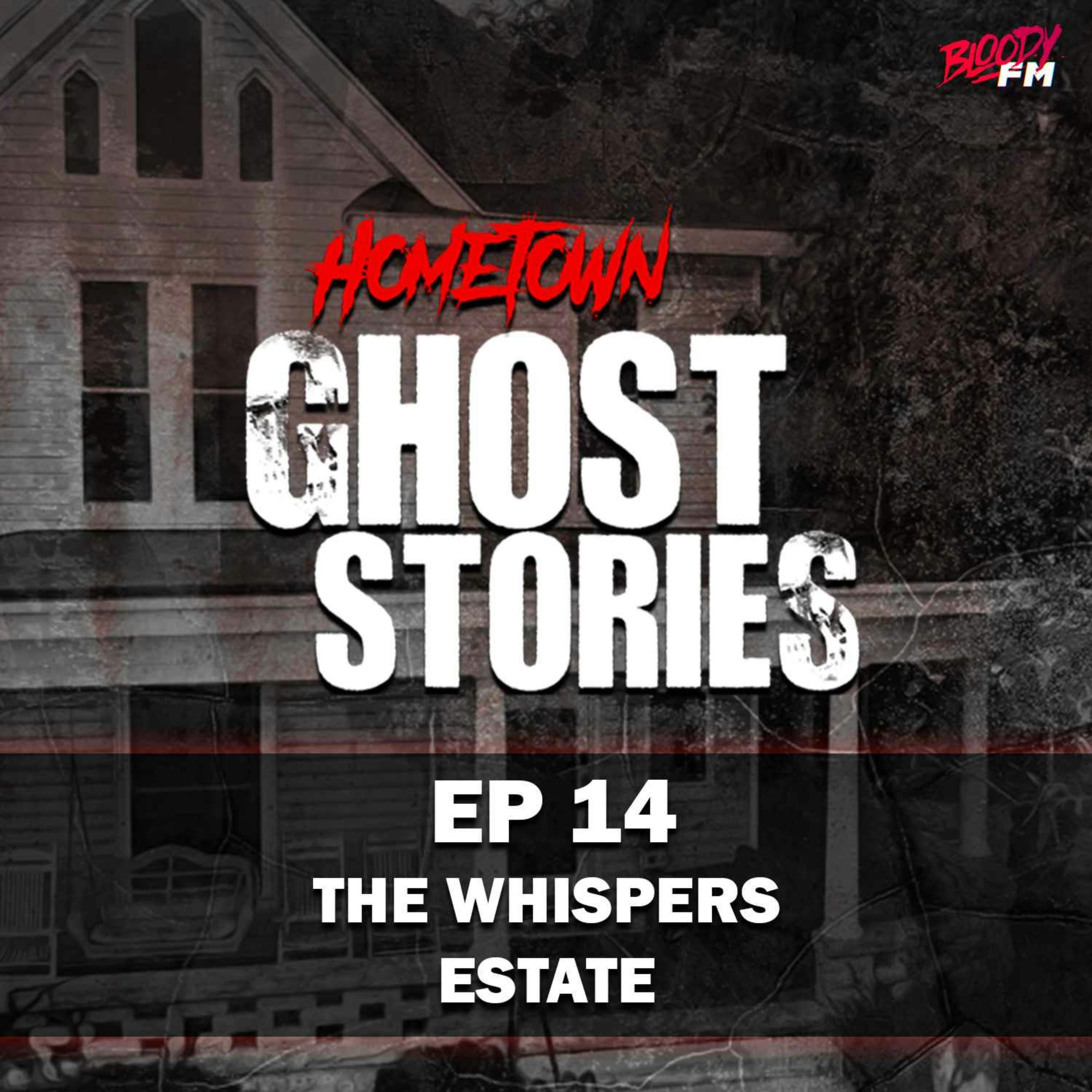 EP 14 - The Whispers Estate | Mitchell, IN