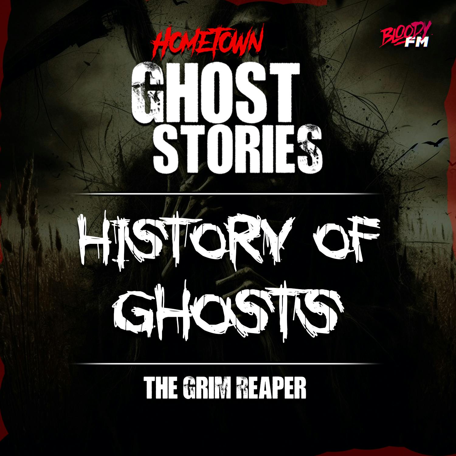 History of Ghosts: The Grim Reaper