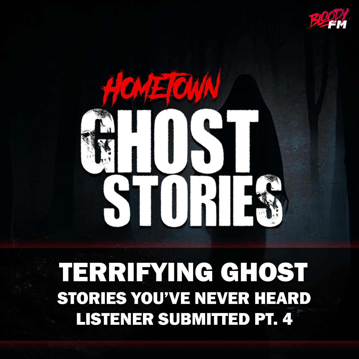 Terrifying Ghost Stories You've Never Heard (Pt 4) | Listener Submitted