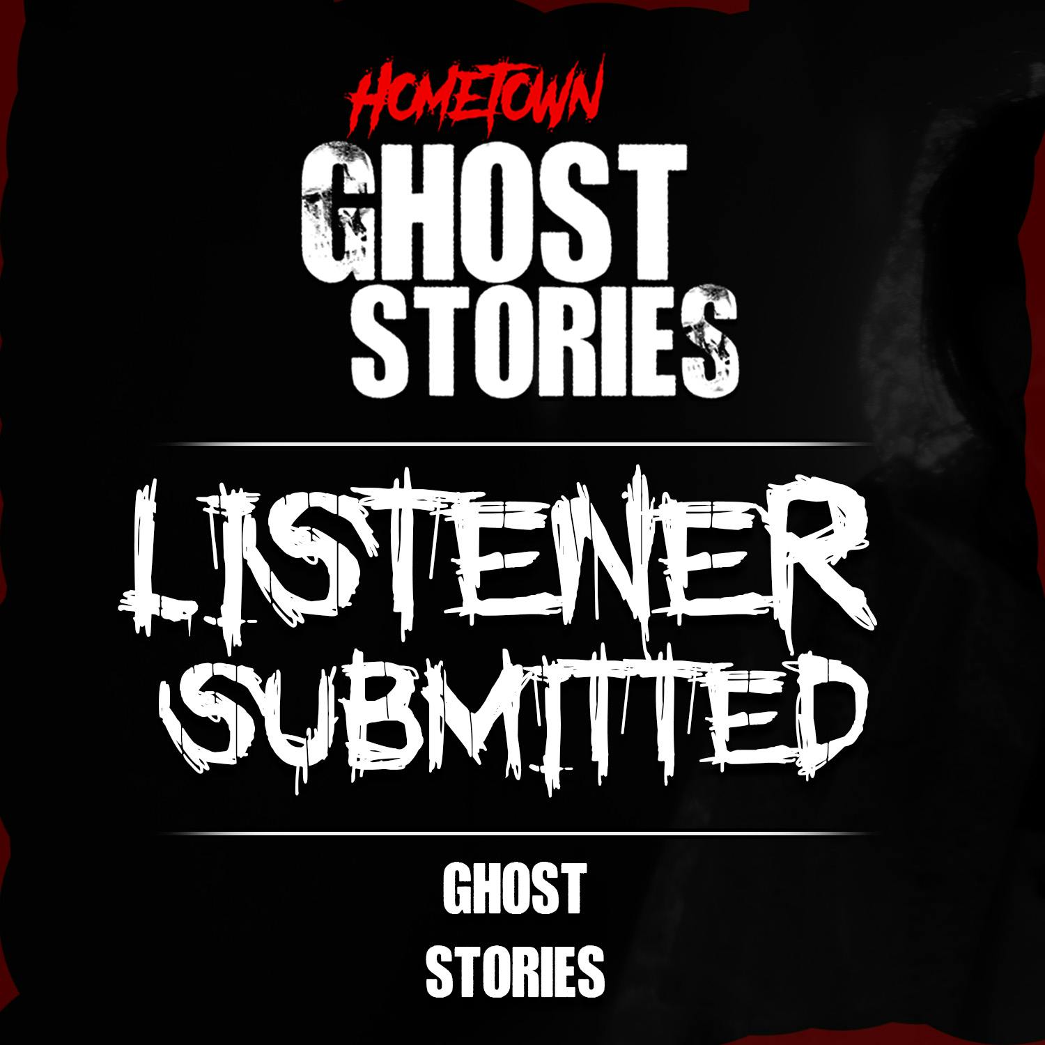 Terrifying Ghost Stories You've Never Heard | Listener Submitted (Part 12)