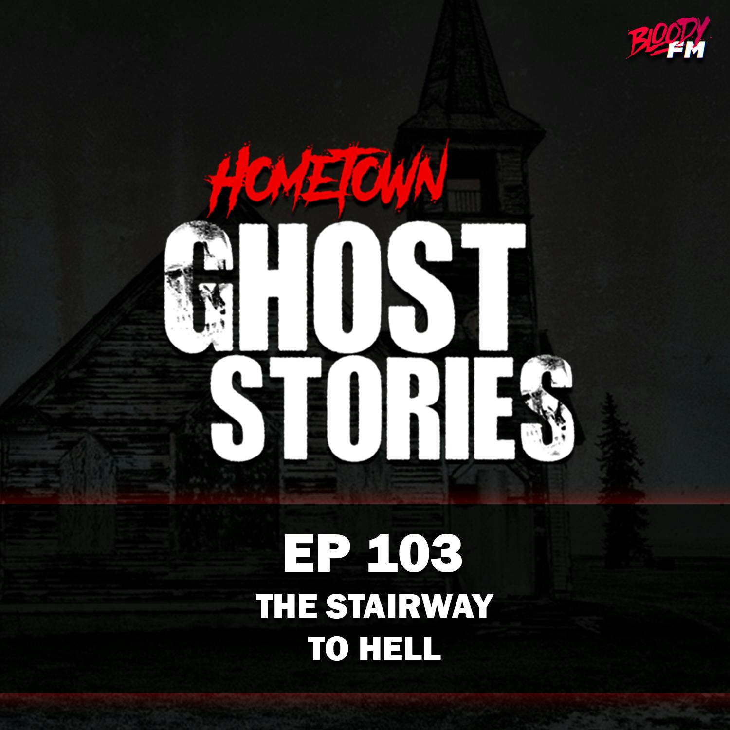 EP 103 - The Stairway to Hell | Tagus, ND