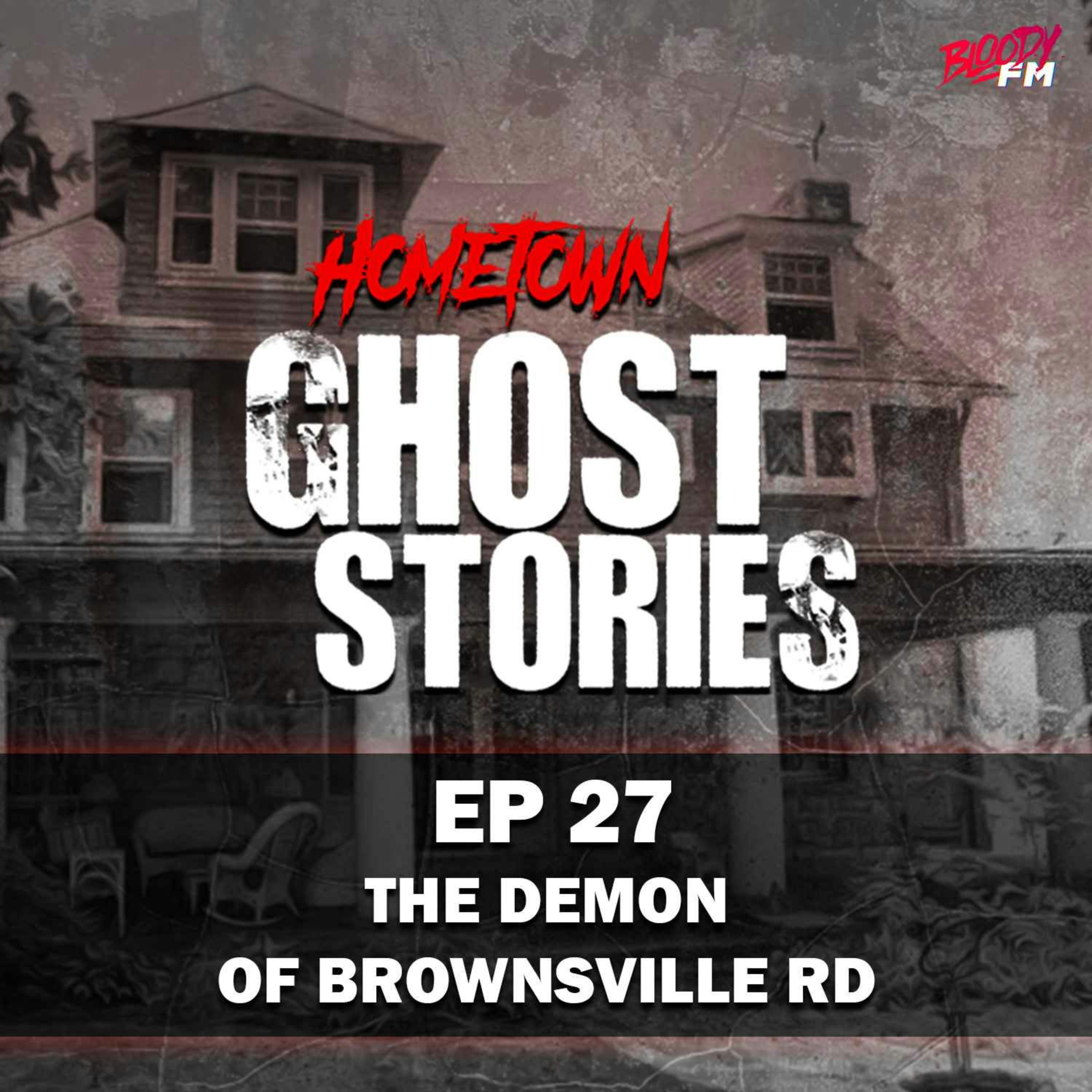 EP 27 - The Demon of Brownsville Road | Pittsburgh, PA