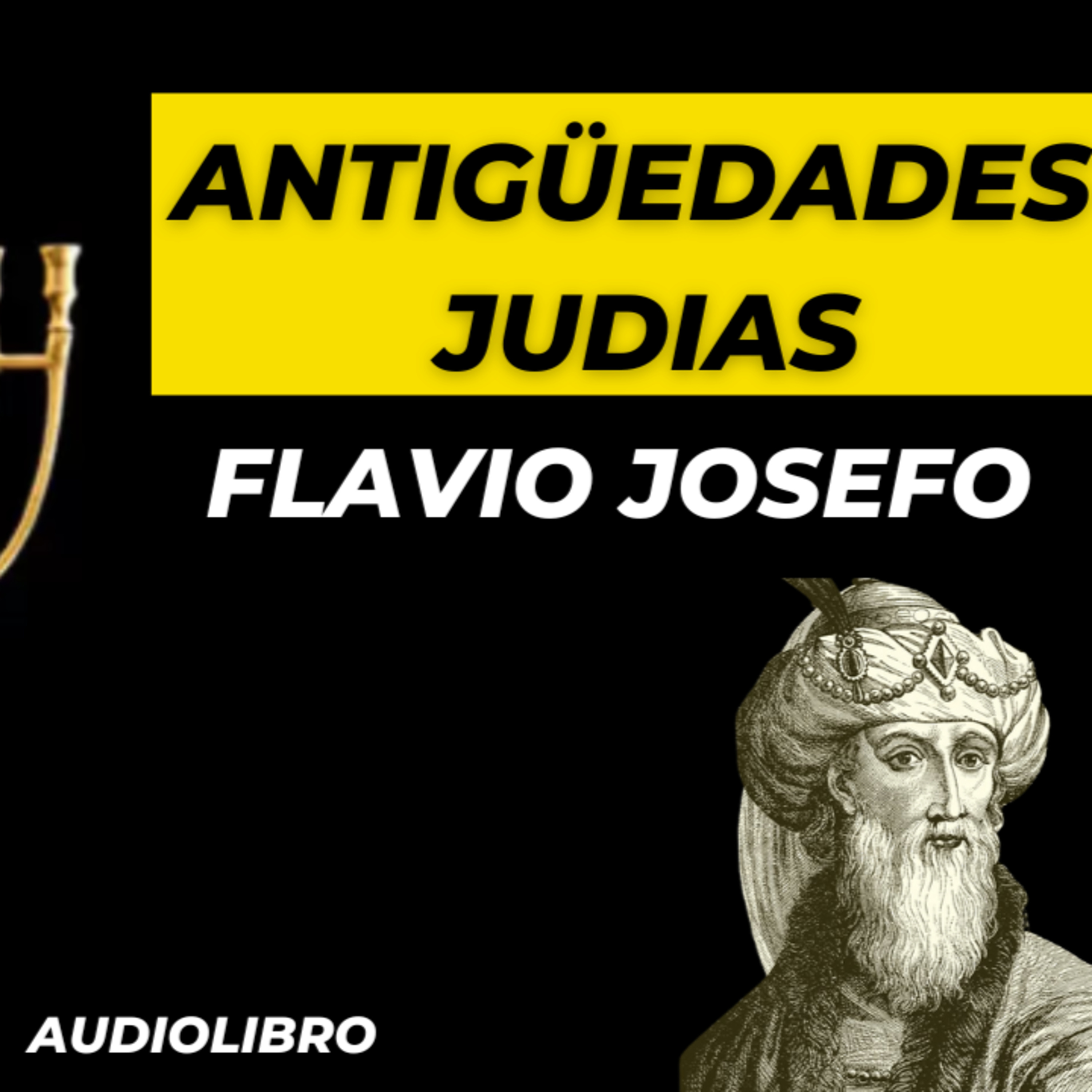 #3 ANTIGUEDADES JUDIAS🕎 LIBRO 3🕎 FLAVIO JOSEFO (AUDIOLIBRO COMPLETO EN ESPAÑOL) episode artwork