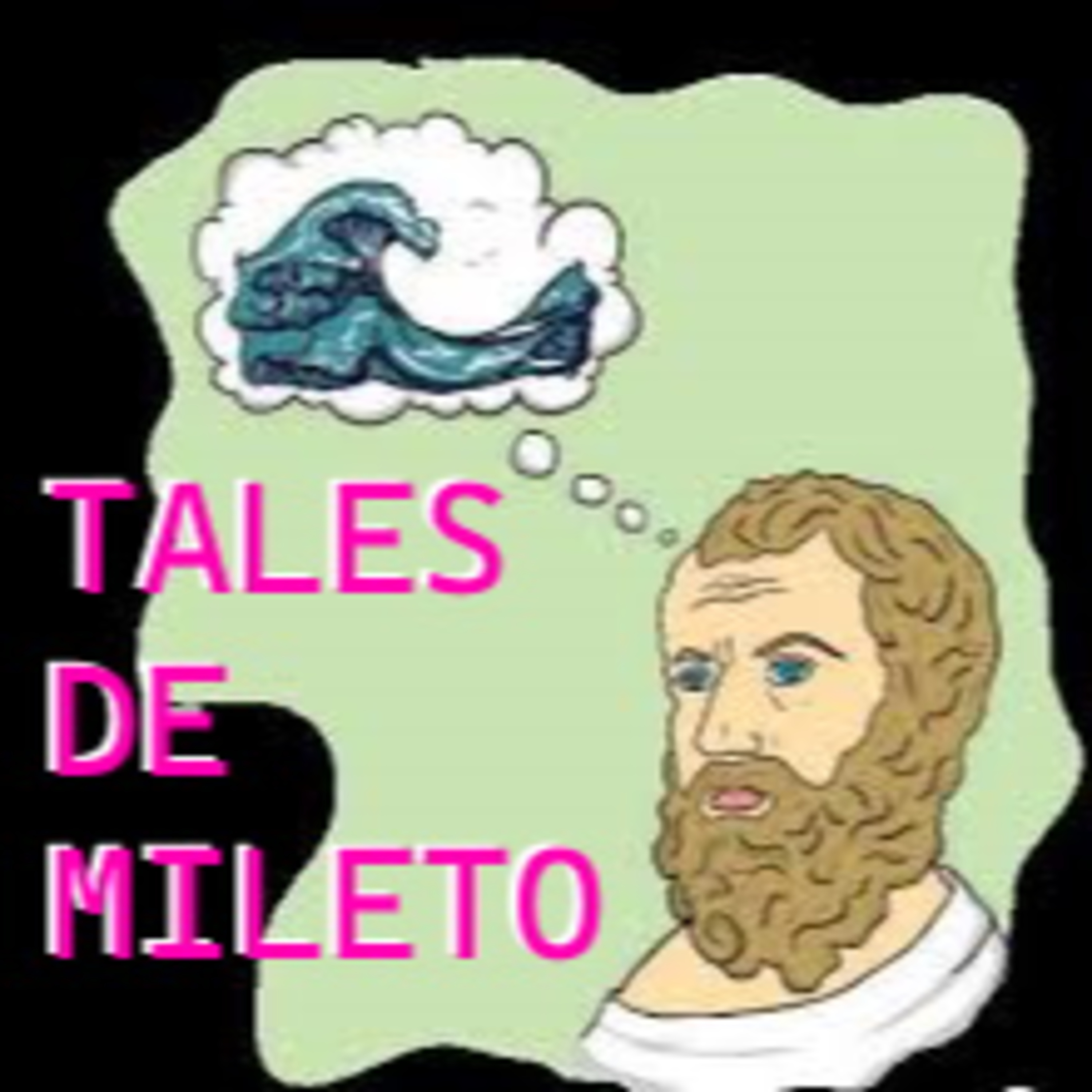 ⭐TALES DE MILETO / Biografía y pensamiento episode artwork