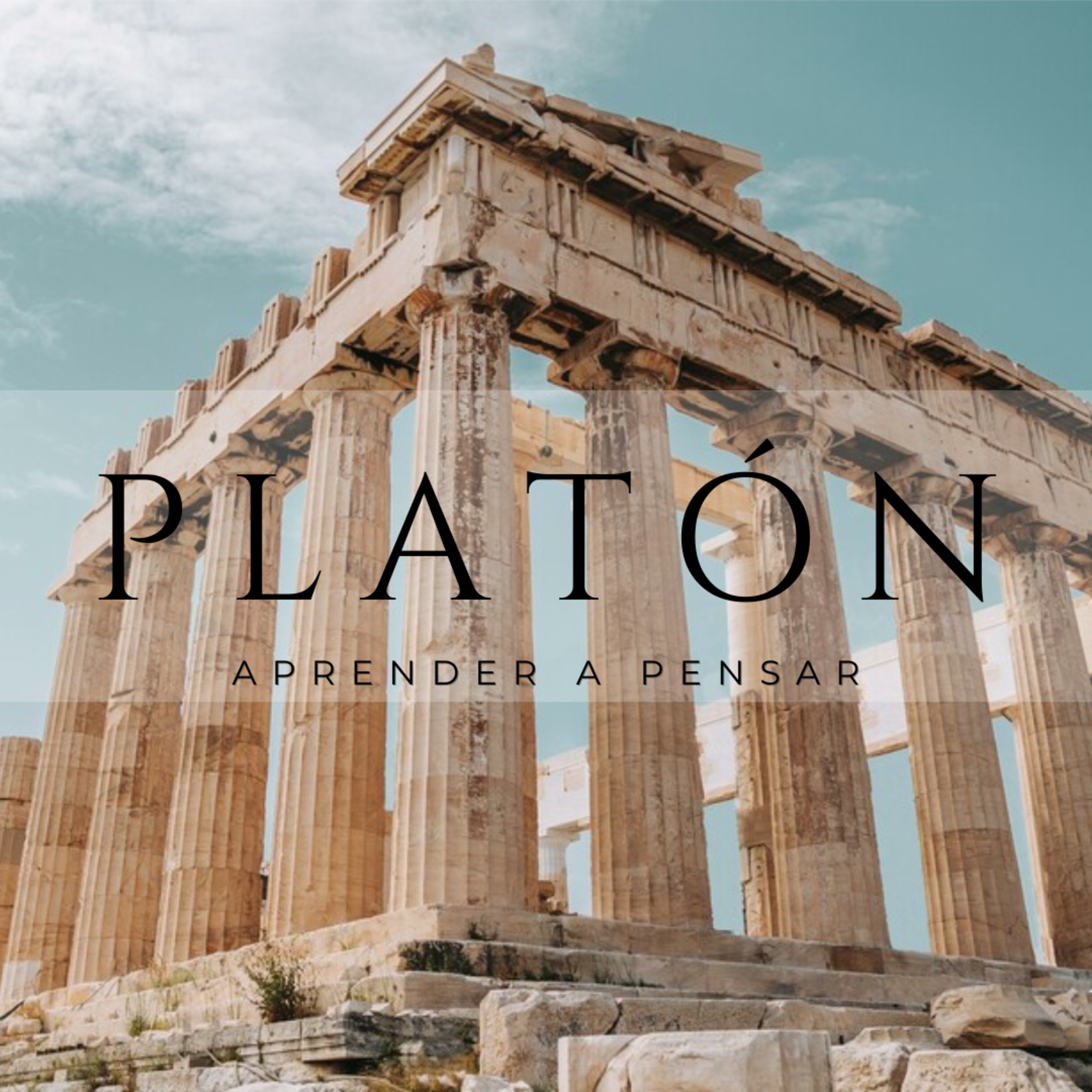 #1 PLATÓN - INTRODUCCIÓN - (AUDIOLIBRO) APRENDER A PENSAR episode artwork