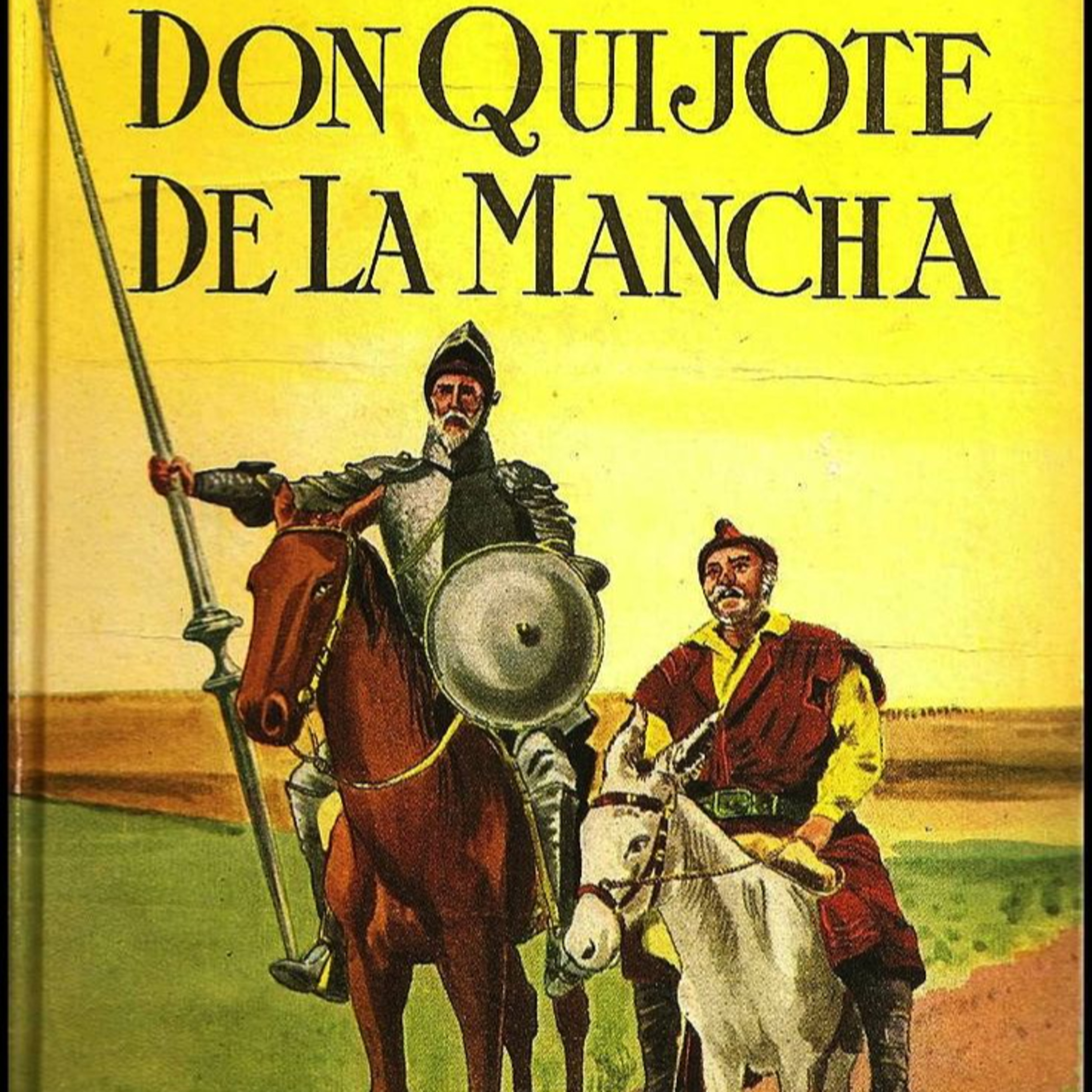 DON QUIJOTE DE LA MANCHA RESUMEN EN 1 MINUTO episode artwork