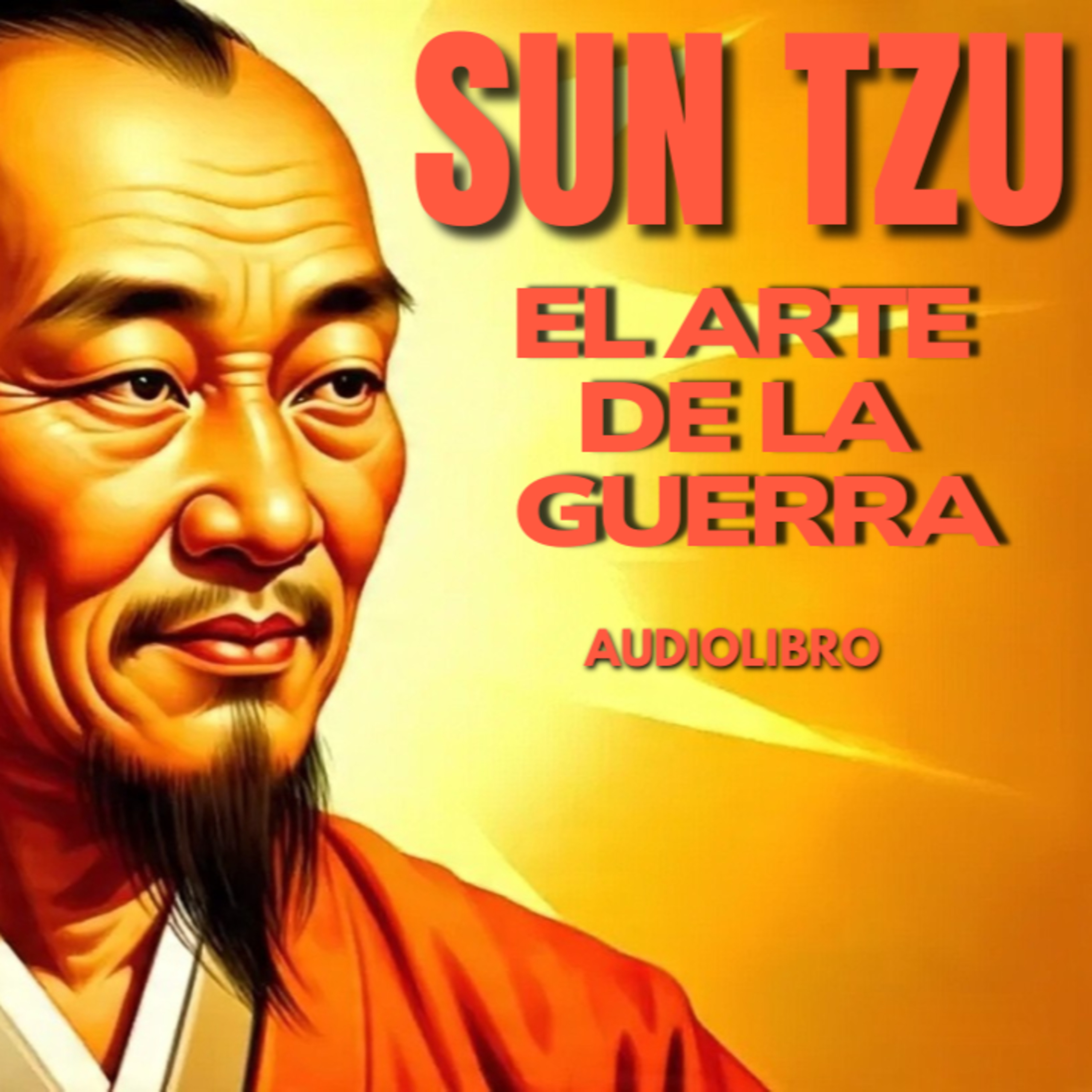 🥷 EL ARTE DE LA GUERRA 🧠 de SUN TZU | 🎧 AUDIOLIBRO Completo en ESPAÑOL 📜 Estrategia Militar⚔️ episode artwork