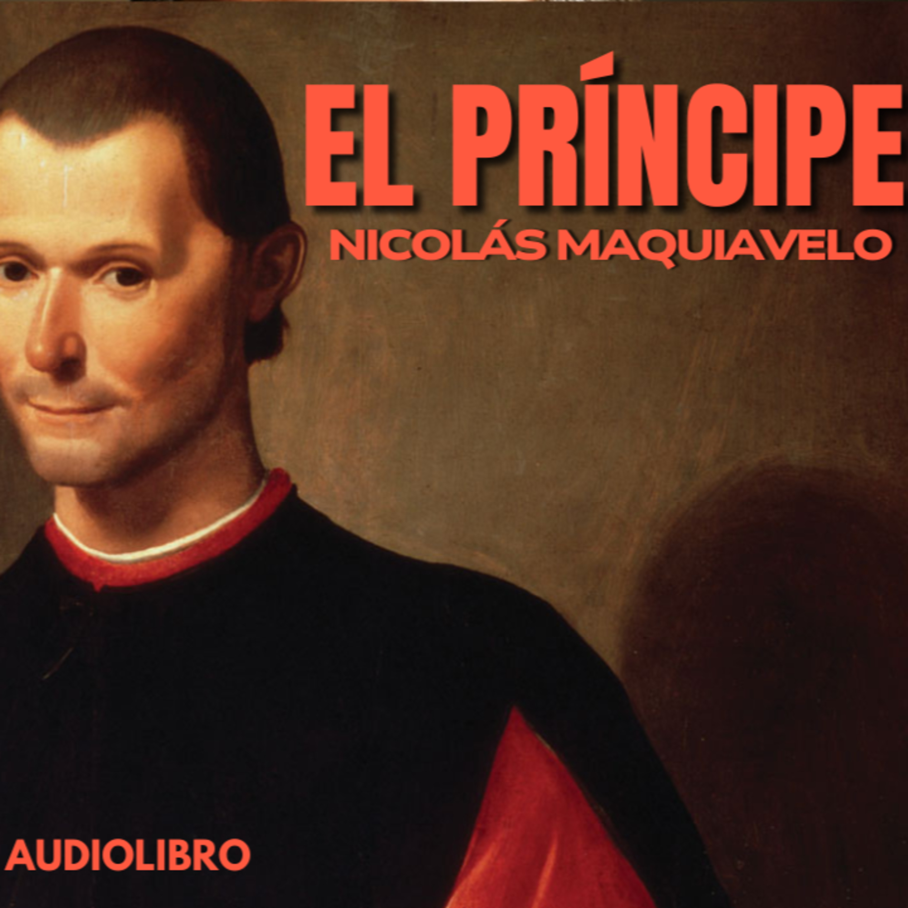 ⚔️ El PRÍNCIPE - NICOLÁS MAQUIAVELO 👑 | El Libro Más Peligroso del Mundo 📘🔥 | Audiolibro Completo 🎧 episode artwork