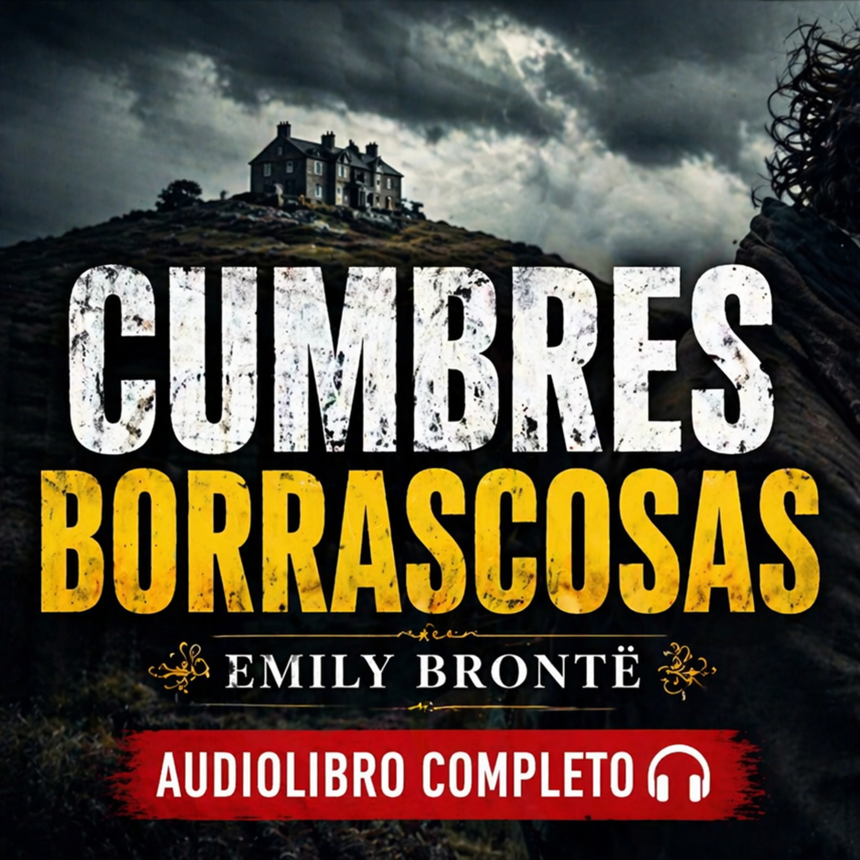 💔 AMOR QUE DESTRUYE 🔥 CUMBRES BORRASCOSAS - AUDIOLIBRO COMPLETO episode artwork