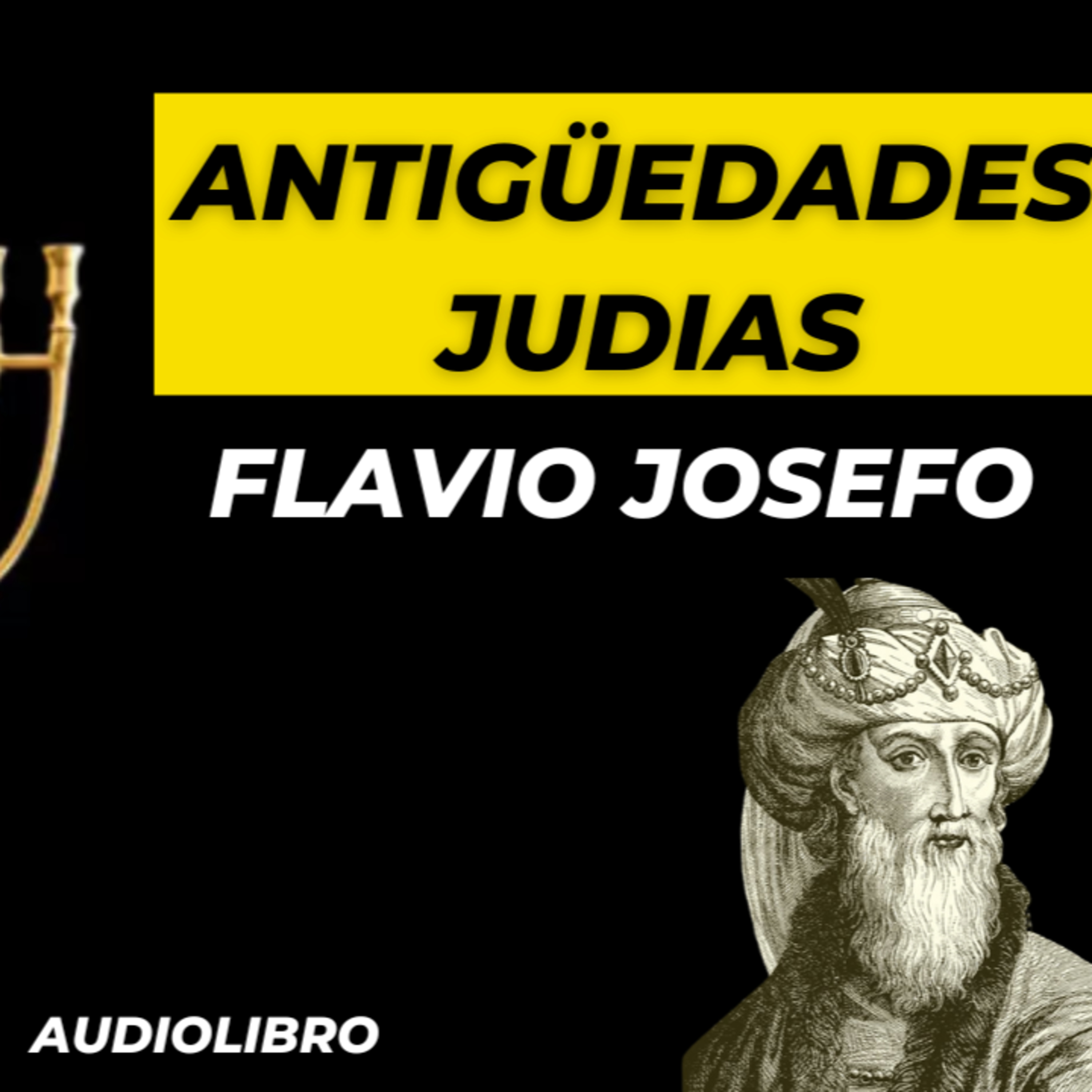 #13 ANTIGUEDADES JUDIAS🕎 LIBRO 13🕎 FLAVIO JOSEFO (AUDIOLIBRO COMPLETO EN ESPAÑOL) episode artwork