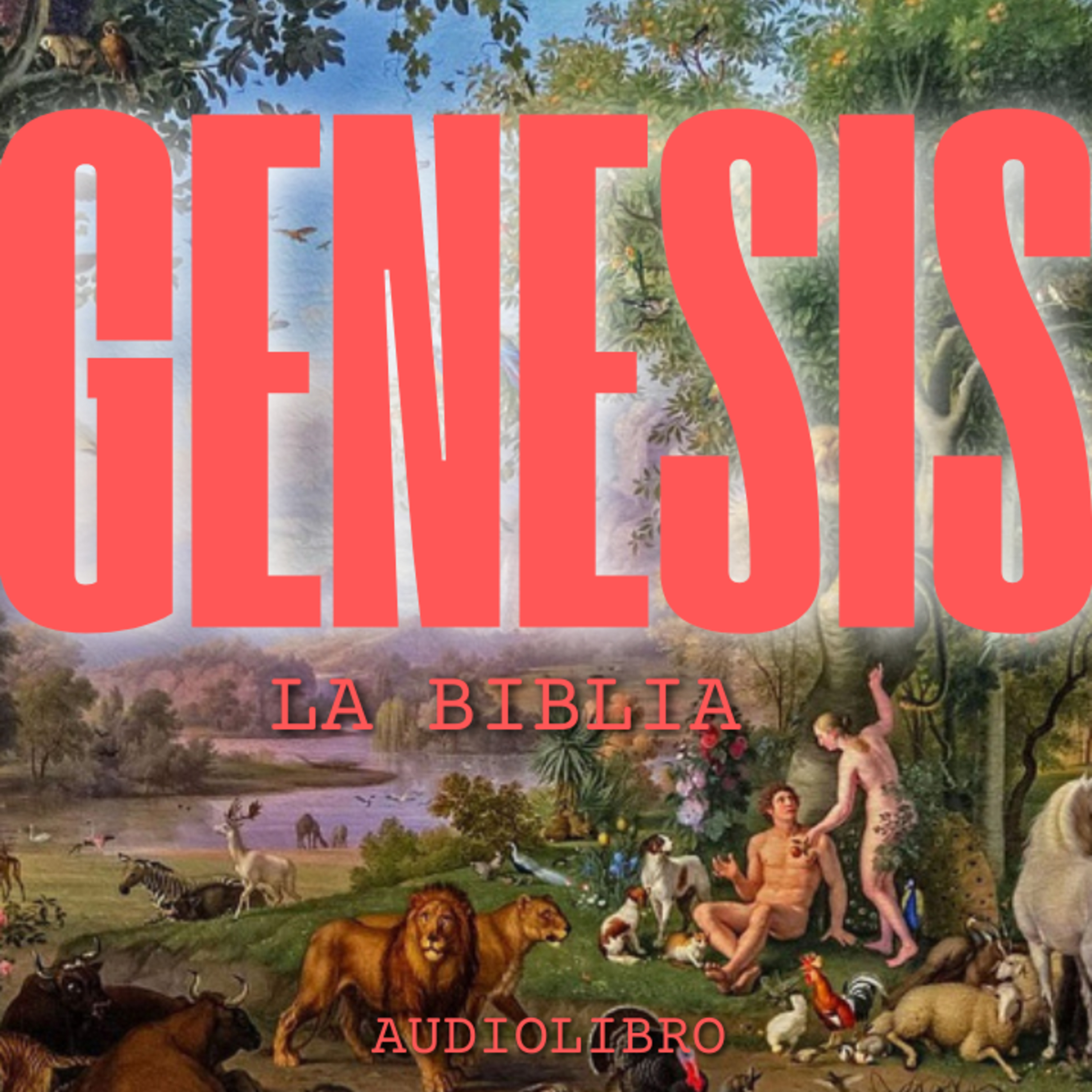 GENESIS - LA BIBLIA COMPLETA EN ESPAÑOL #AUDIOLIBRO #reinavalera episode artwork