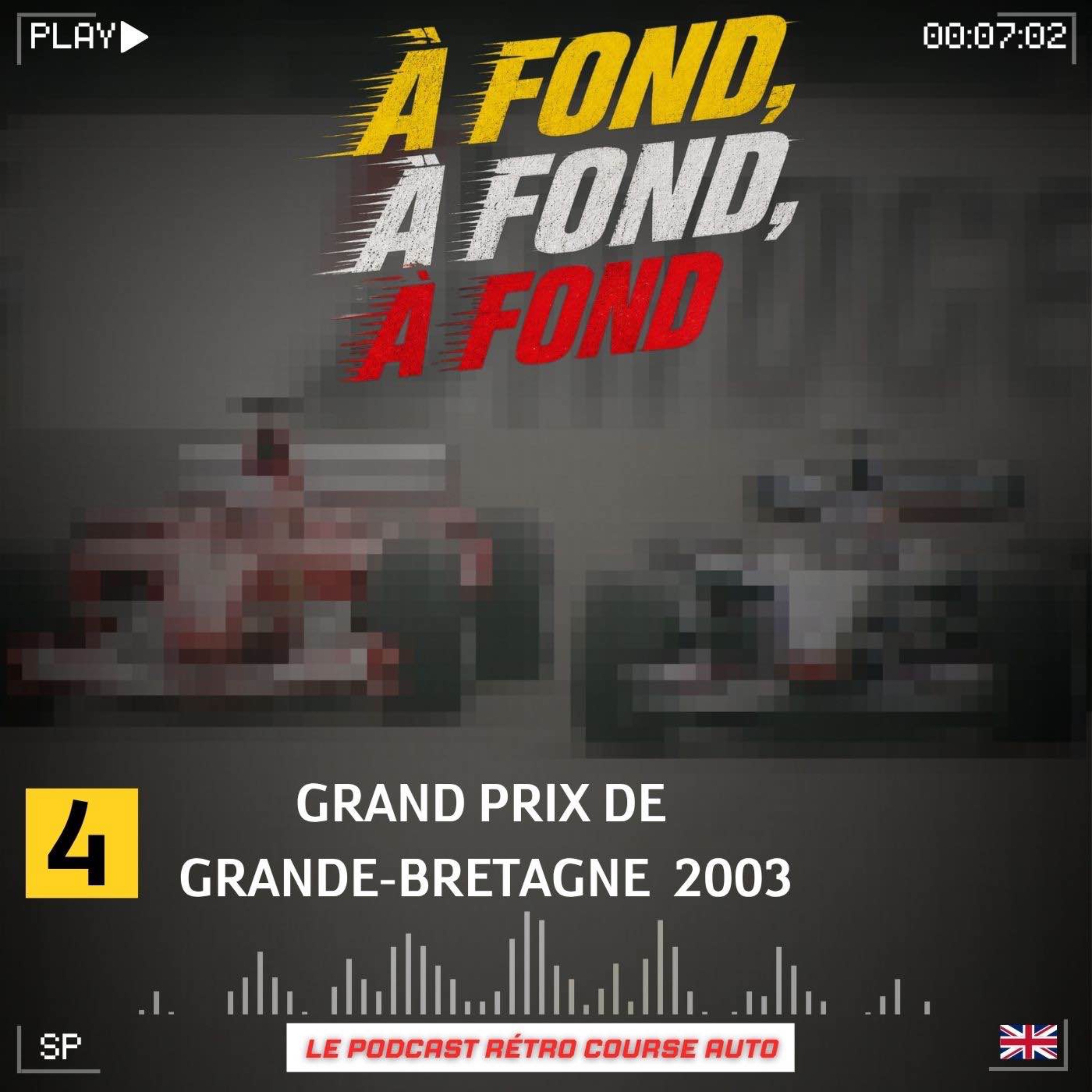 S1 E4 : Silverstone 2003 - Rififi en Grande-Bretagne episode artwork