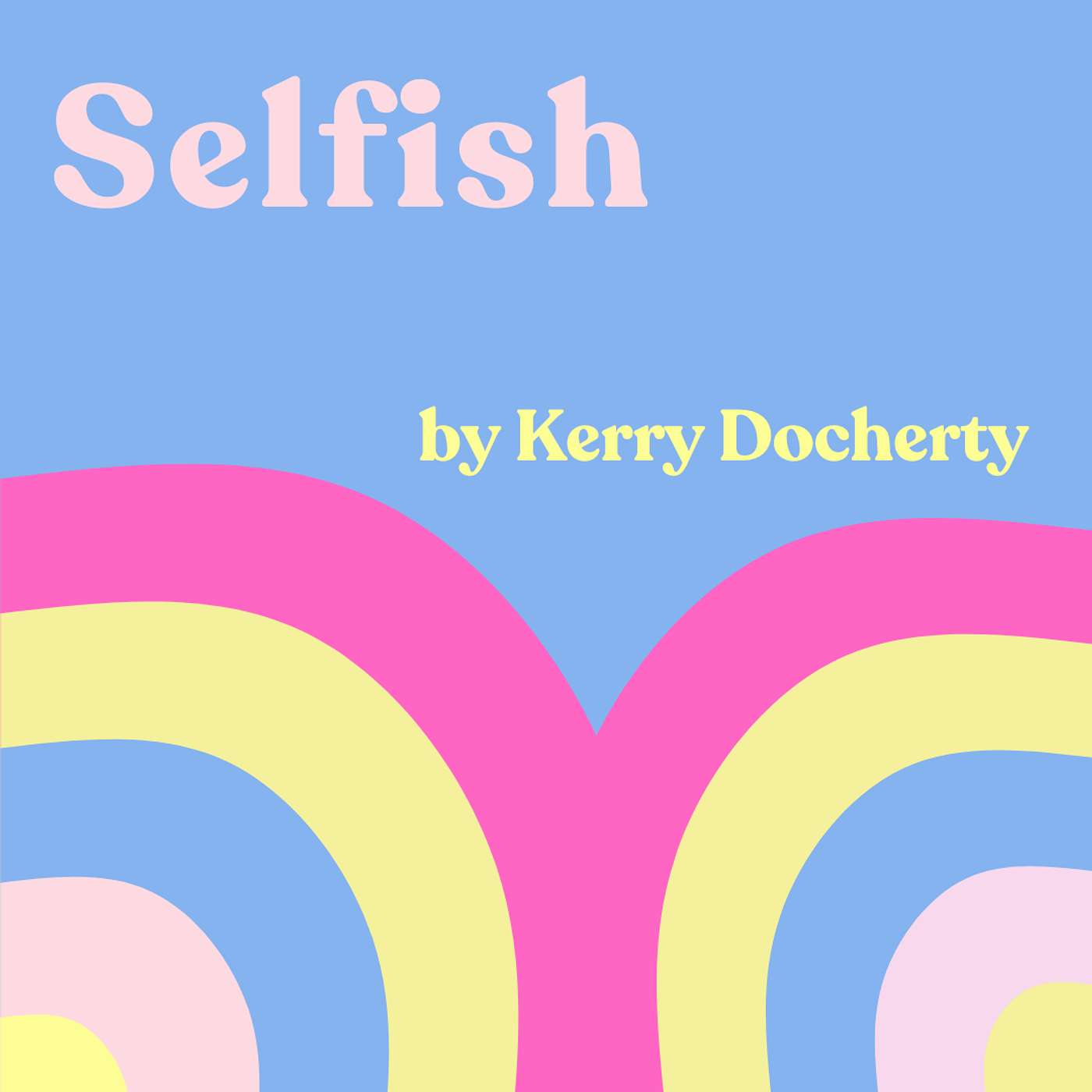 AUTHOR CHAT: Kerry Docherty's "Selfish"