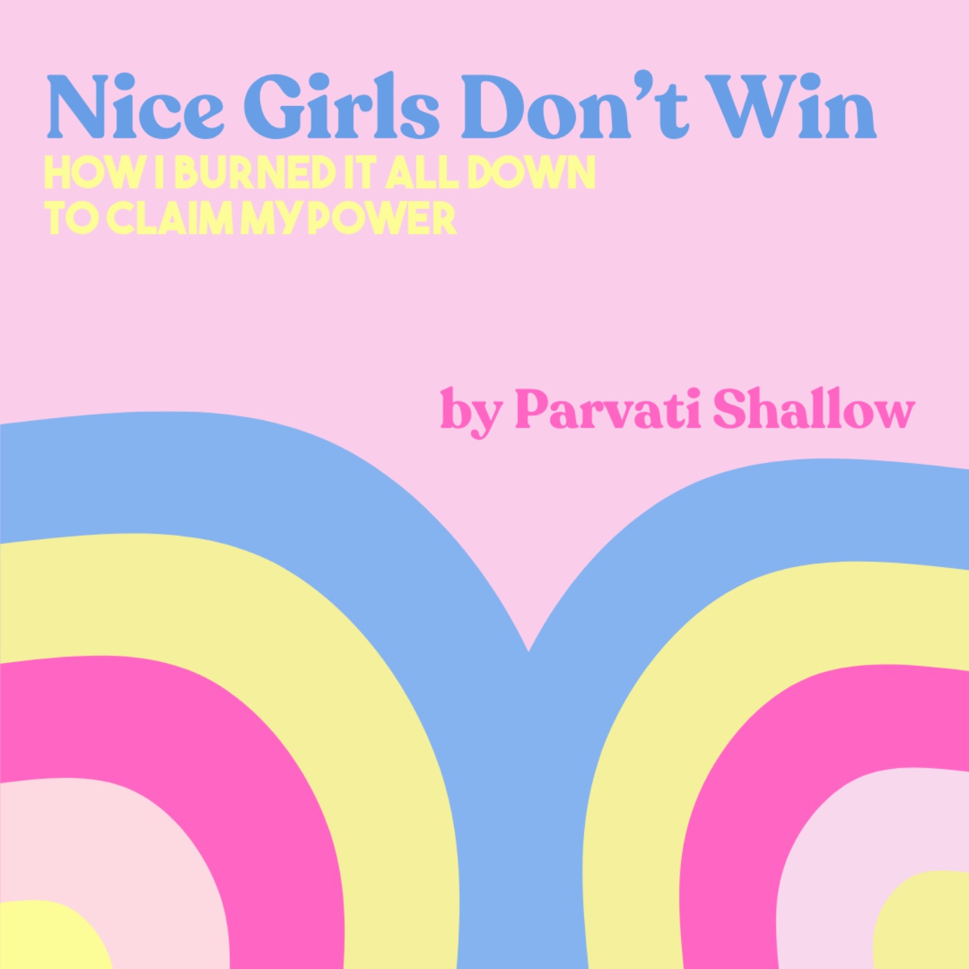 Beyond Survival Mode // Parvati Shallow's Memoir "Nice Girls Don't Win" episode artwork