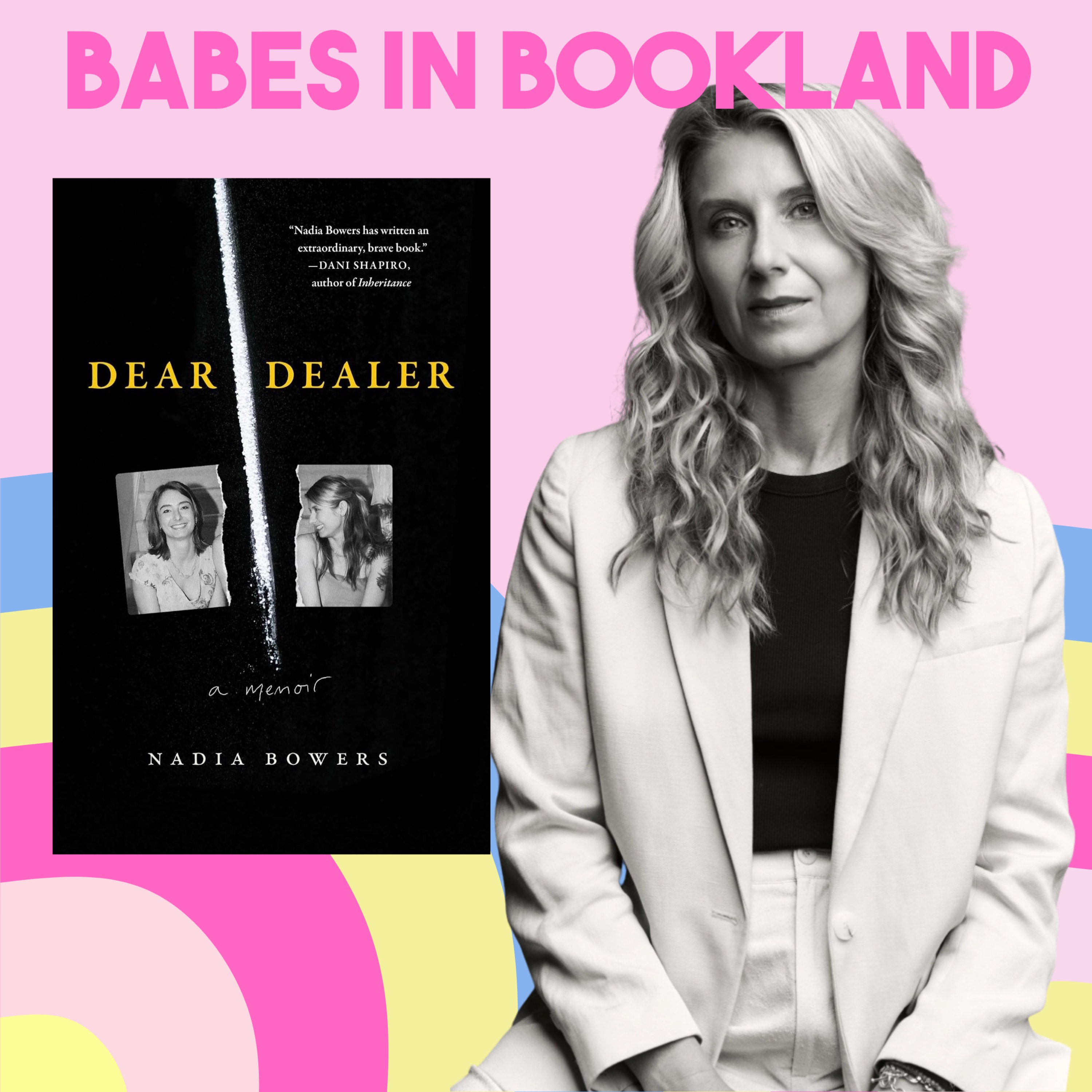 Nadia Bowers on Her Memoir "Dear Dealer" episode artwork