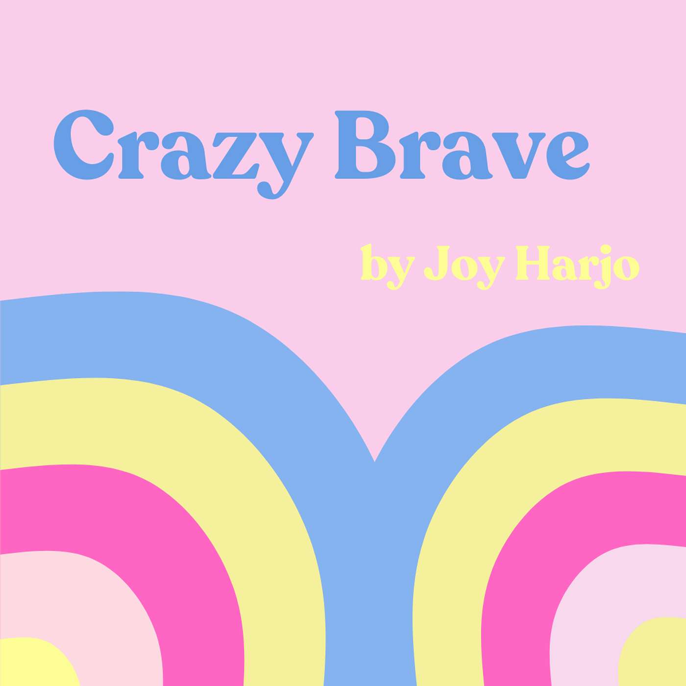 The Knowing: One Woman's Spiritual Battle Against History's Wounds // Joy Harjo's "Crazy Brave" episode artwork