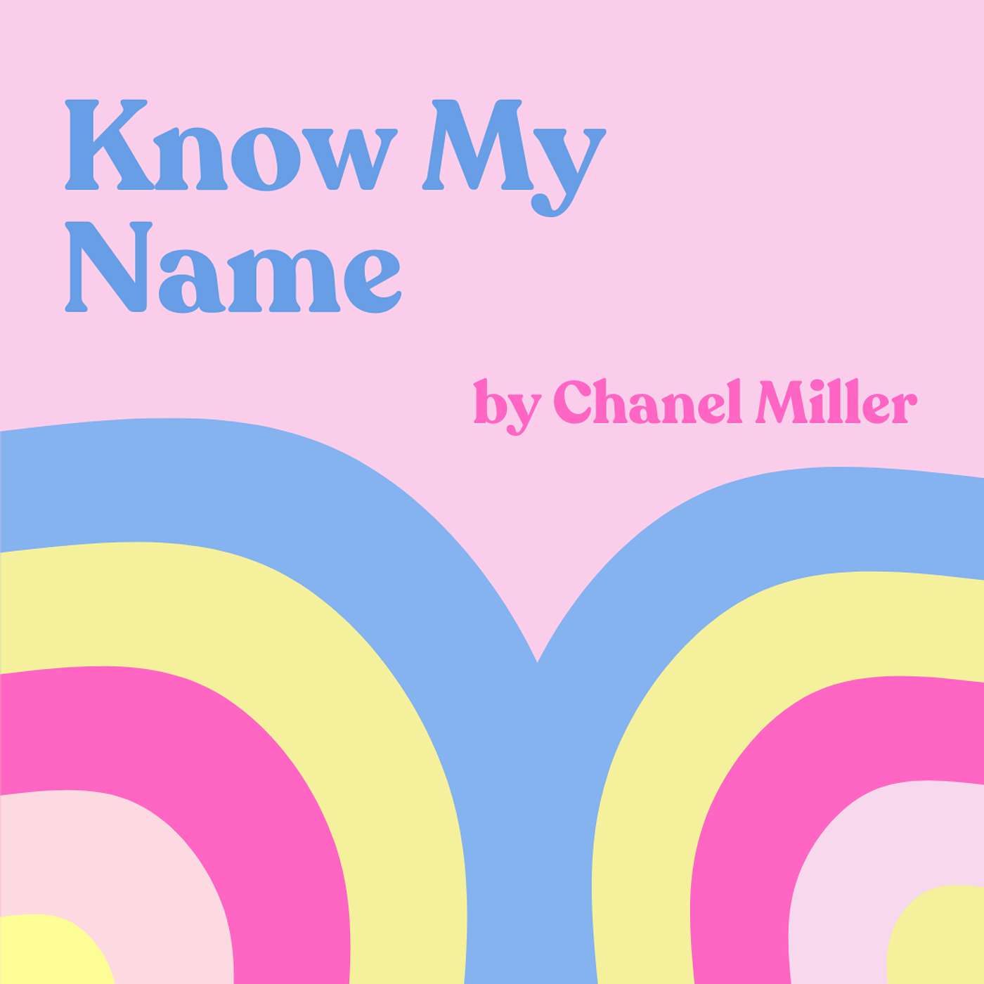 When Silence Breaks, Hope Emerges // Chanel Miller's "Know My Name" episode artwork