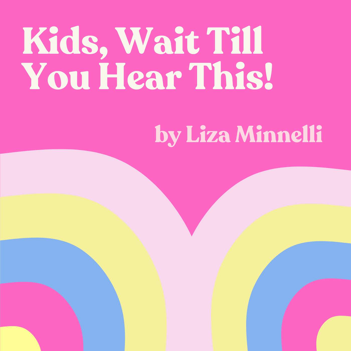 BSB: Liza Minnelli's "Kids, Wait Till You Hear This"