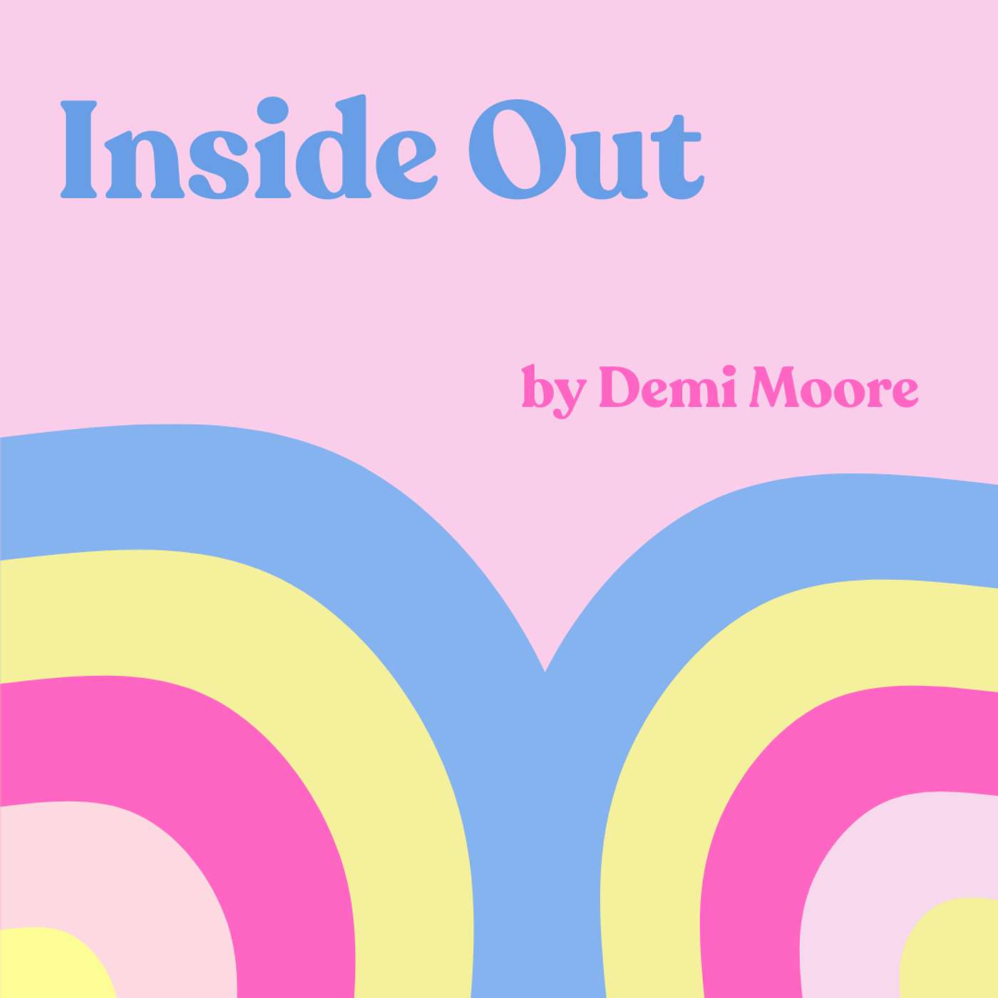 Pain into Power // Demi Moore's "Inside Out"