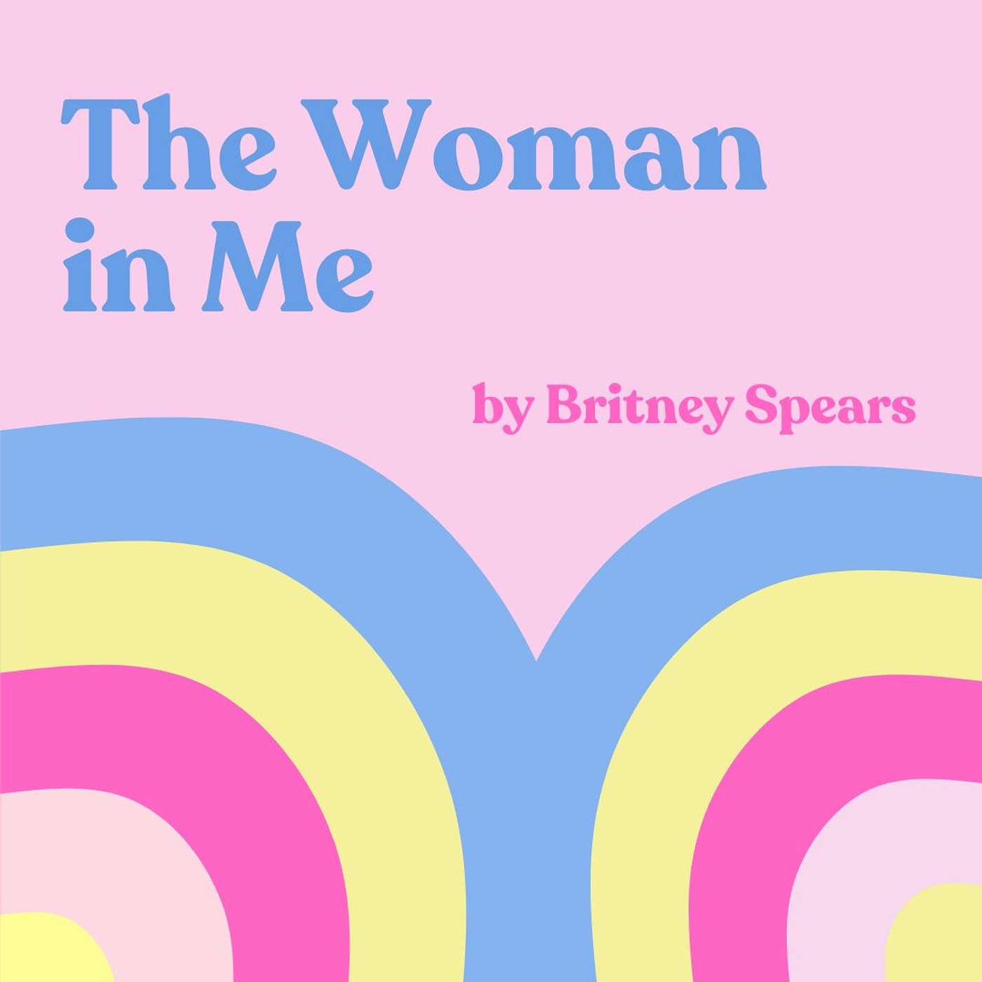It's Britney, B*tch // Britney Spears' "The Woman in Me" episode artwork