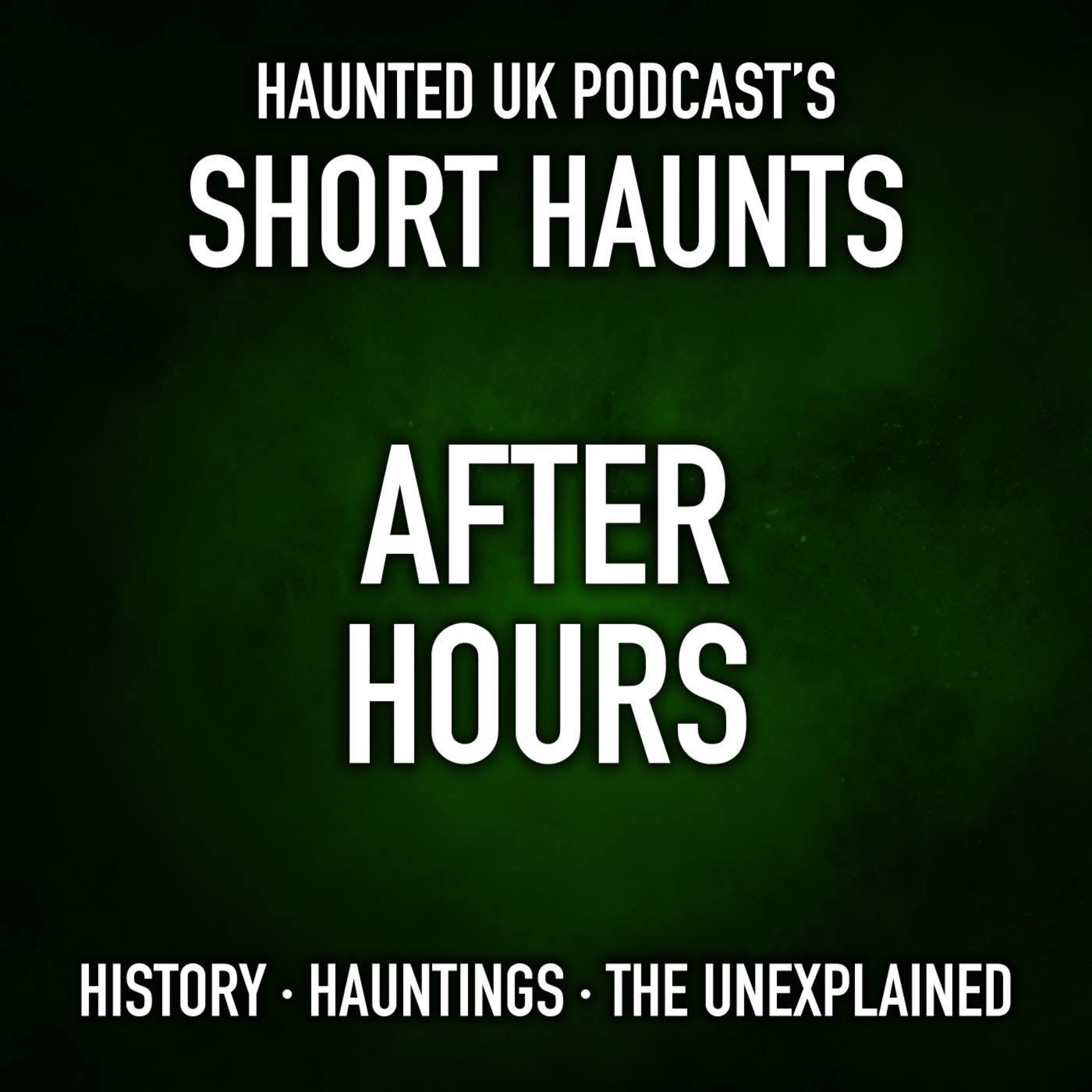Short Haunts - After Hours