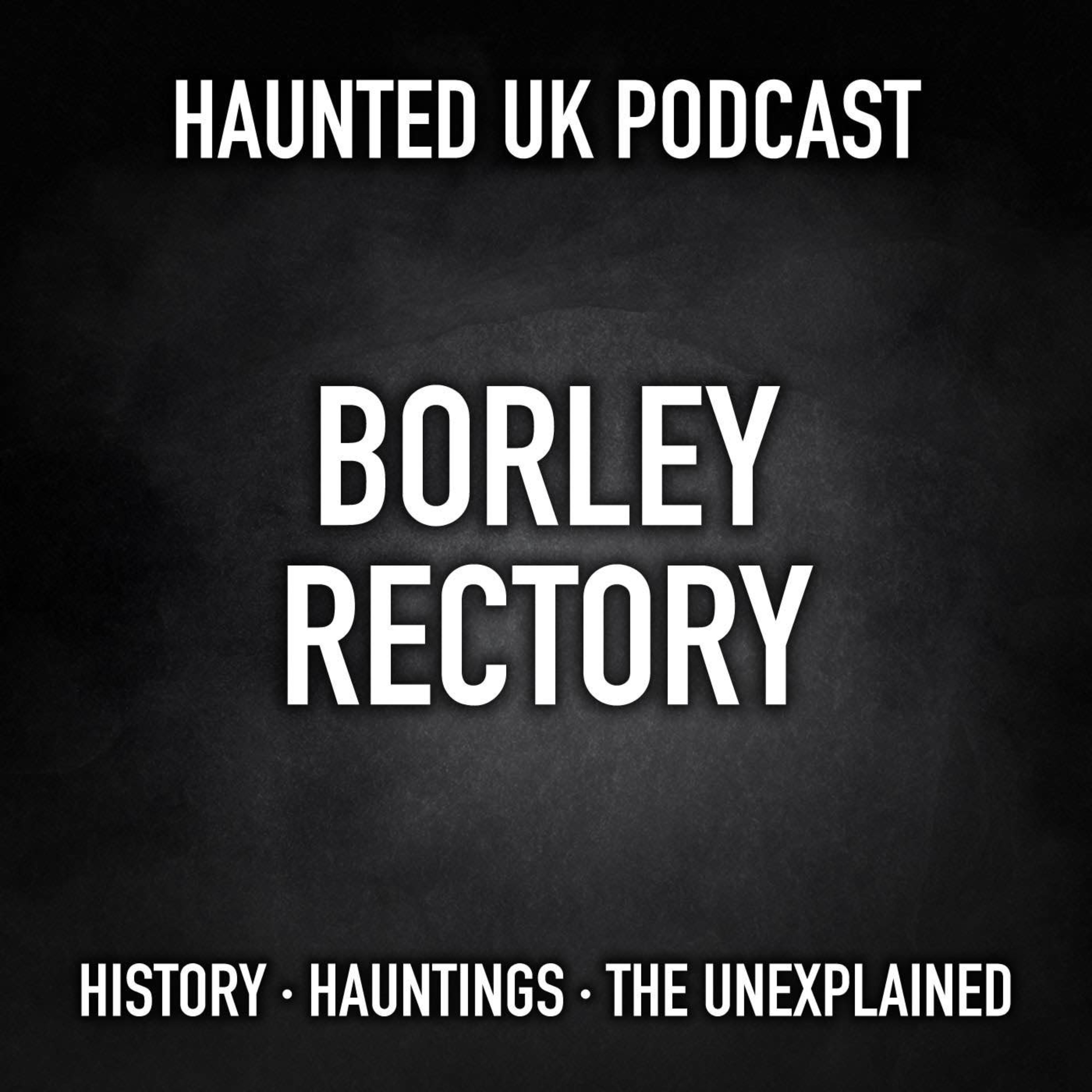 S01-E02 - Borley Rectory episode artwork