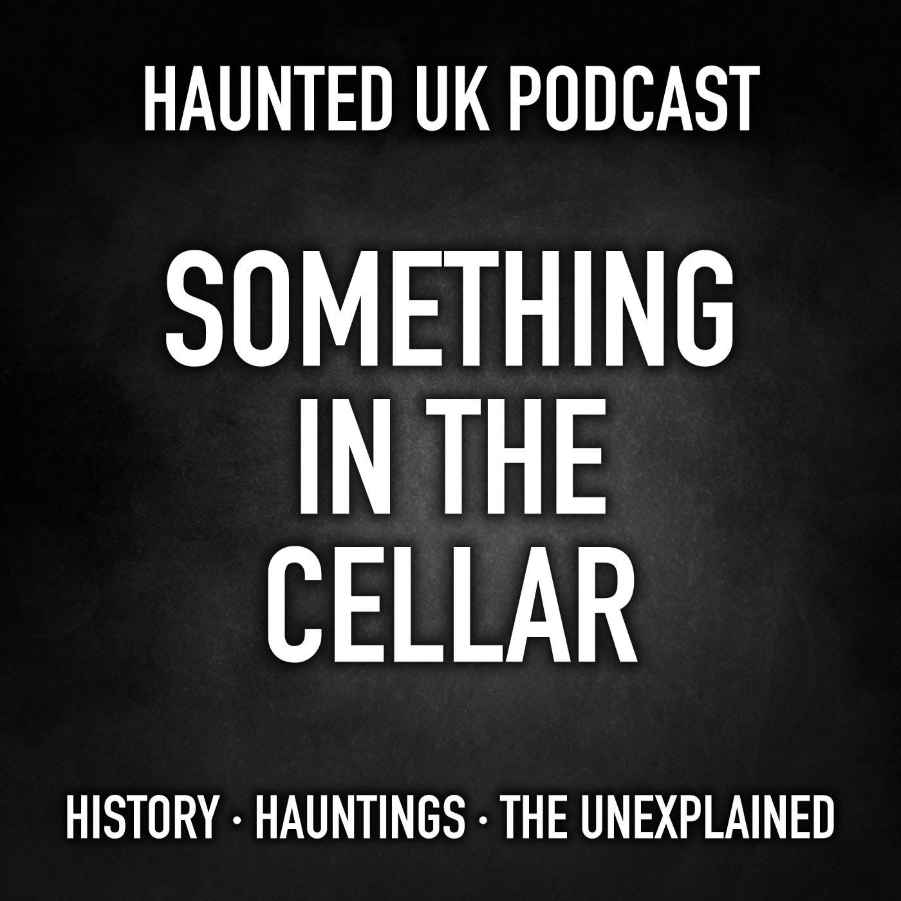 Halloween Special 2022 - Something In The Cellar episode artwork