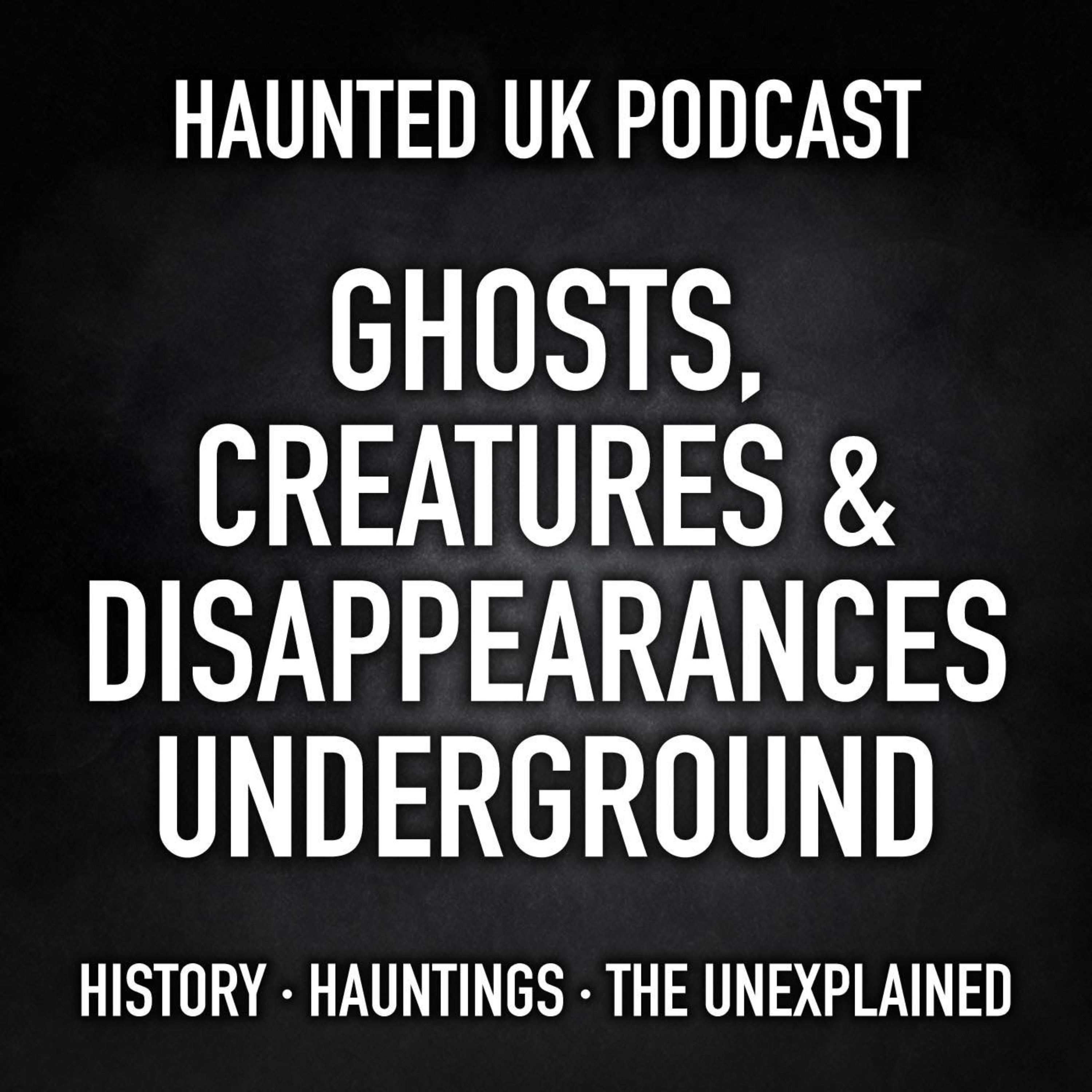 S04-E02 - Ghosts, Creatures and Disappearances Underground episode artwork