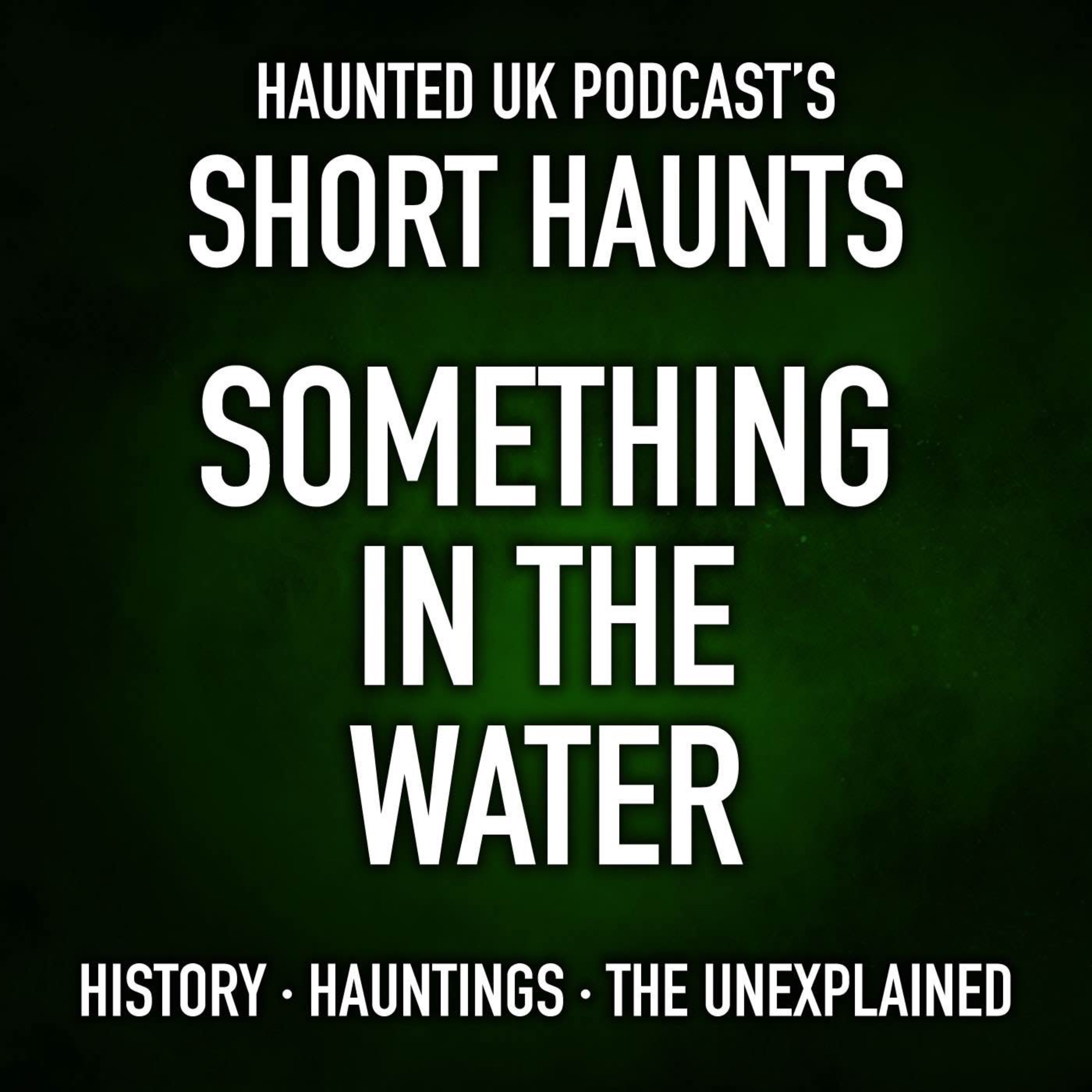 Short Haunts - Something in the Water episode artwork