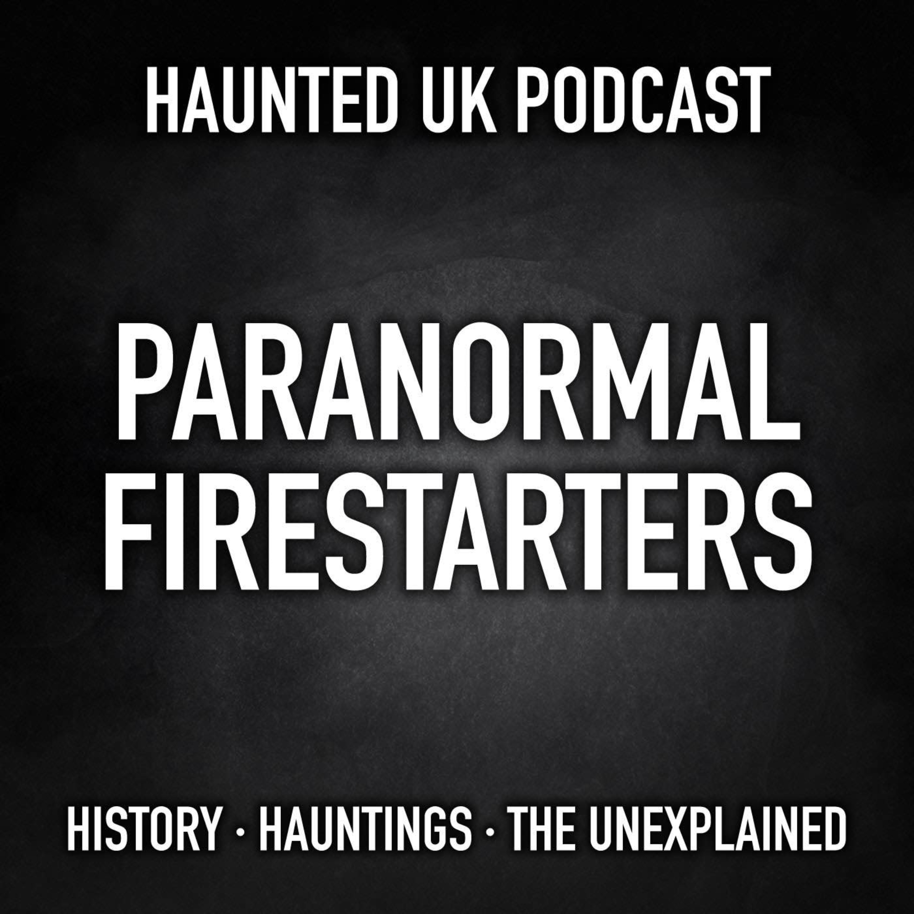 S05-E02 - Paranormal Firestarters episode artwork