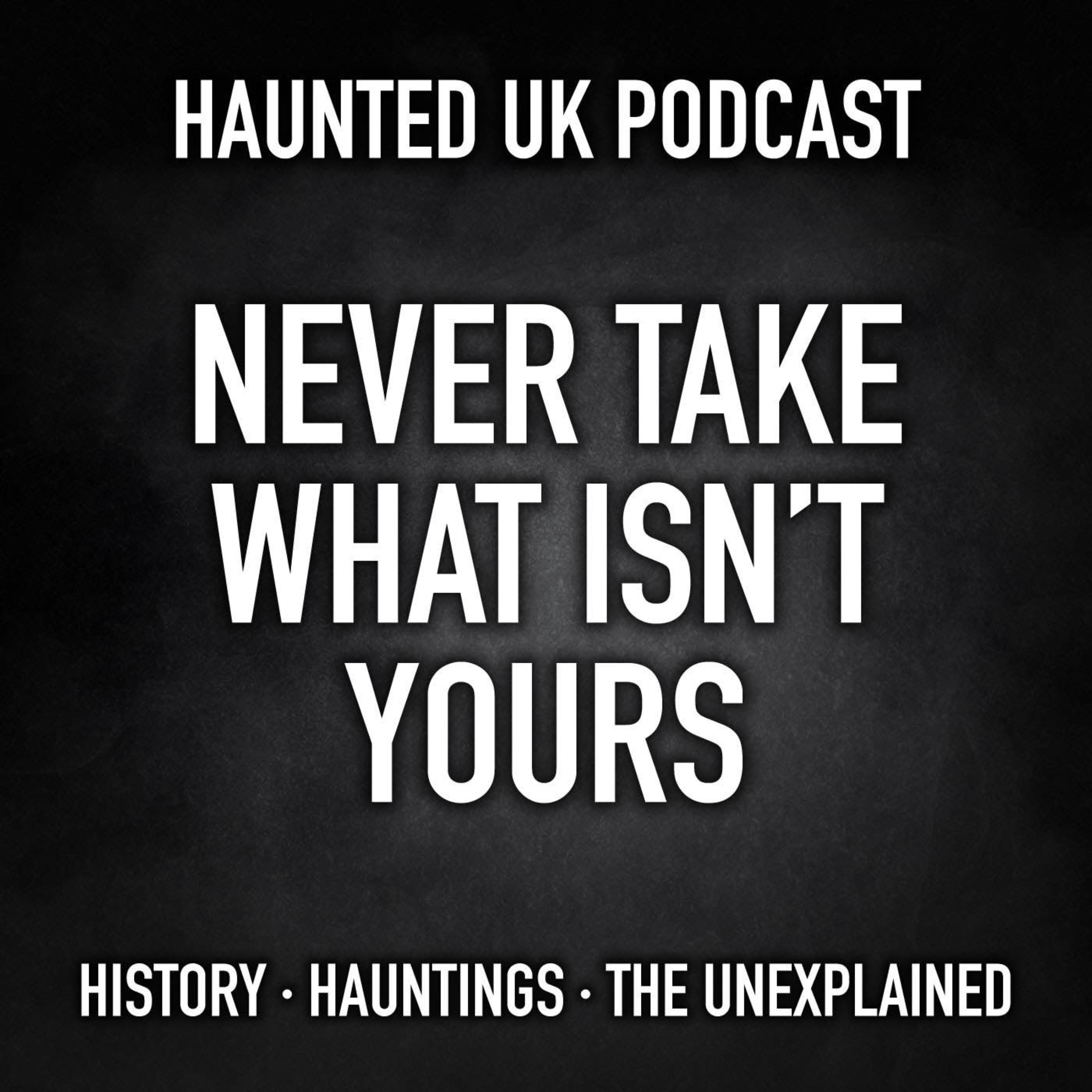 Never Take What Isn't Yours episode artwork