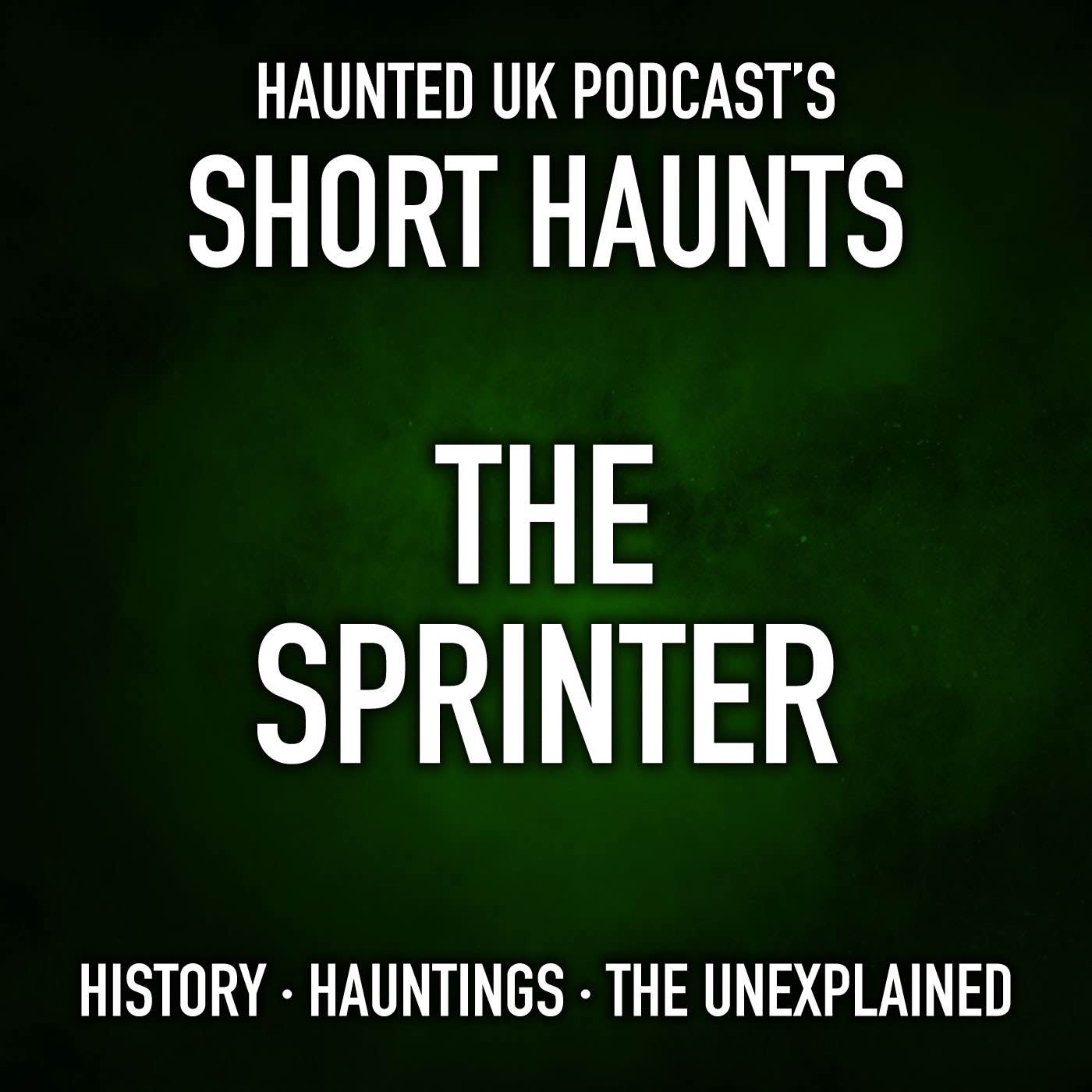 Short Haunts - The Sprinter episode artwork