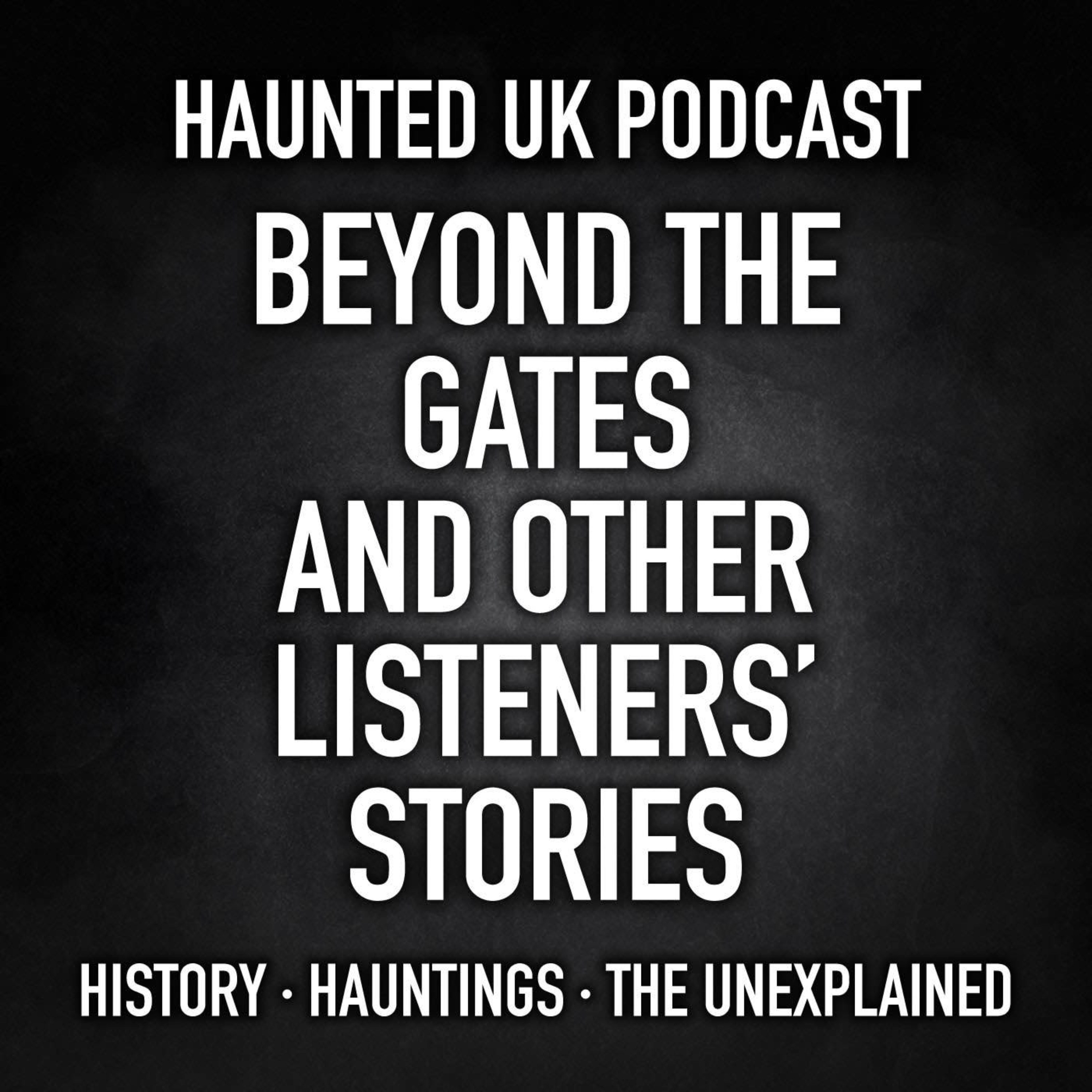 S06-E10 - Beyond the Gates and Other Listeners’ Stories - Part 1 episode artwork